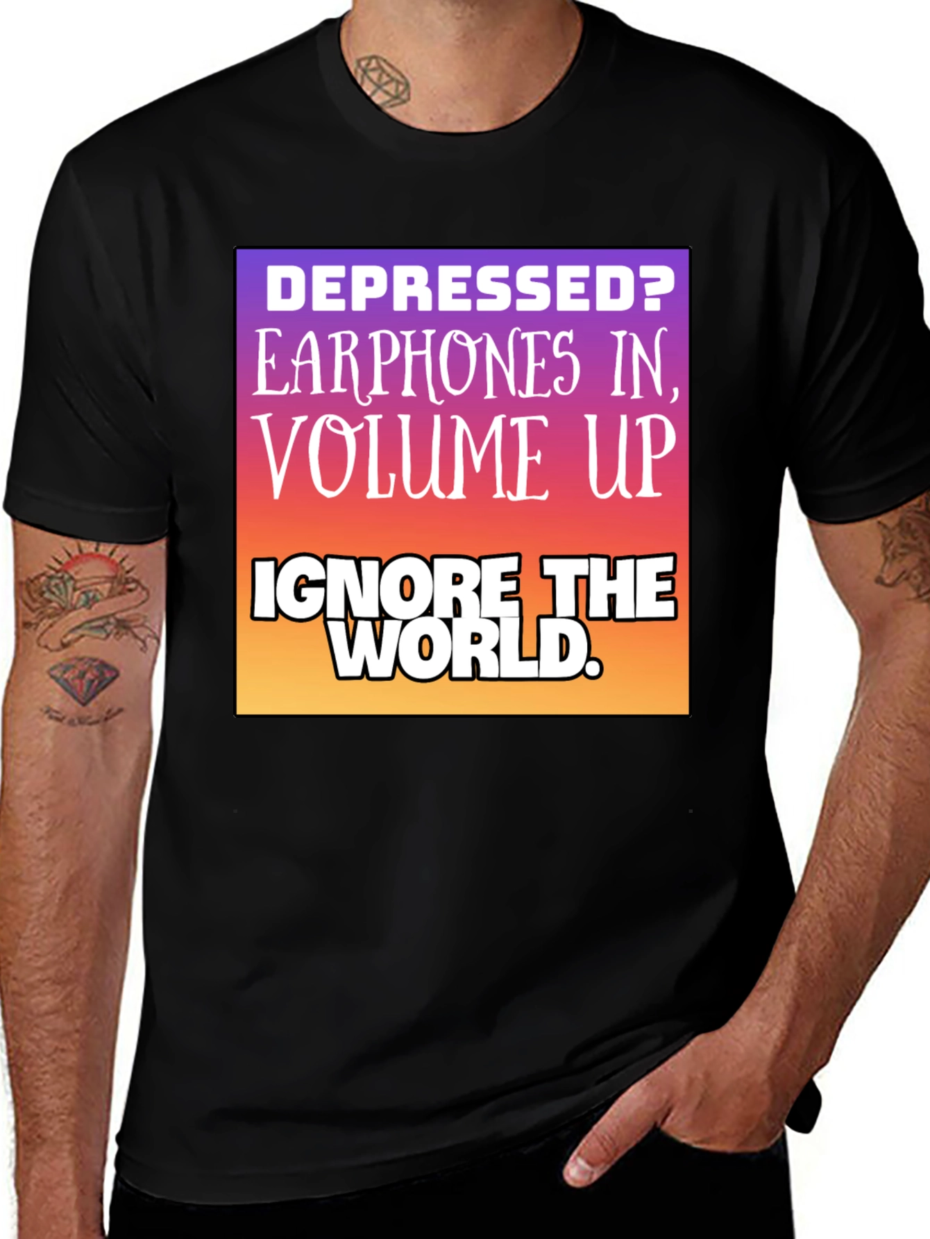 Variant 28 of Depressed? Ignore the World T-Shirt