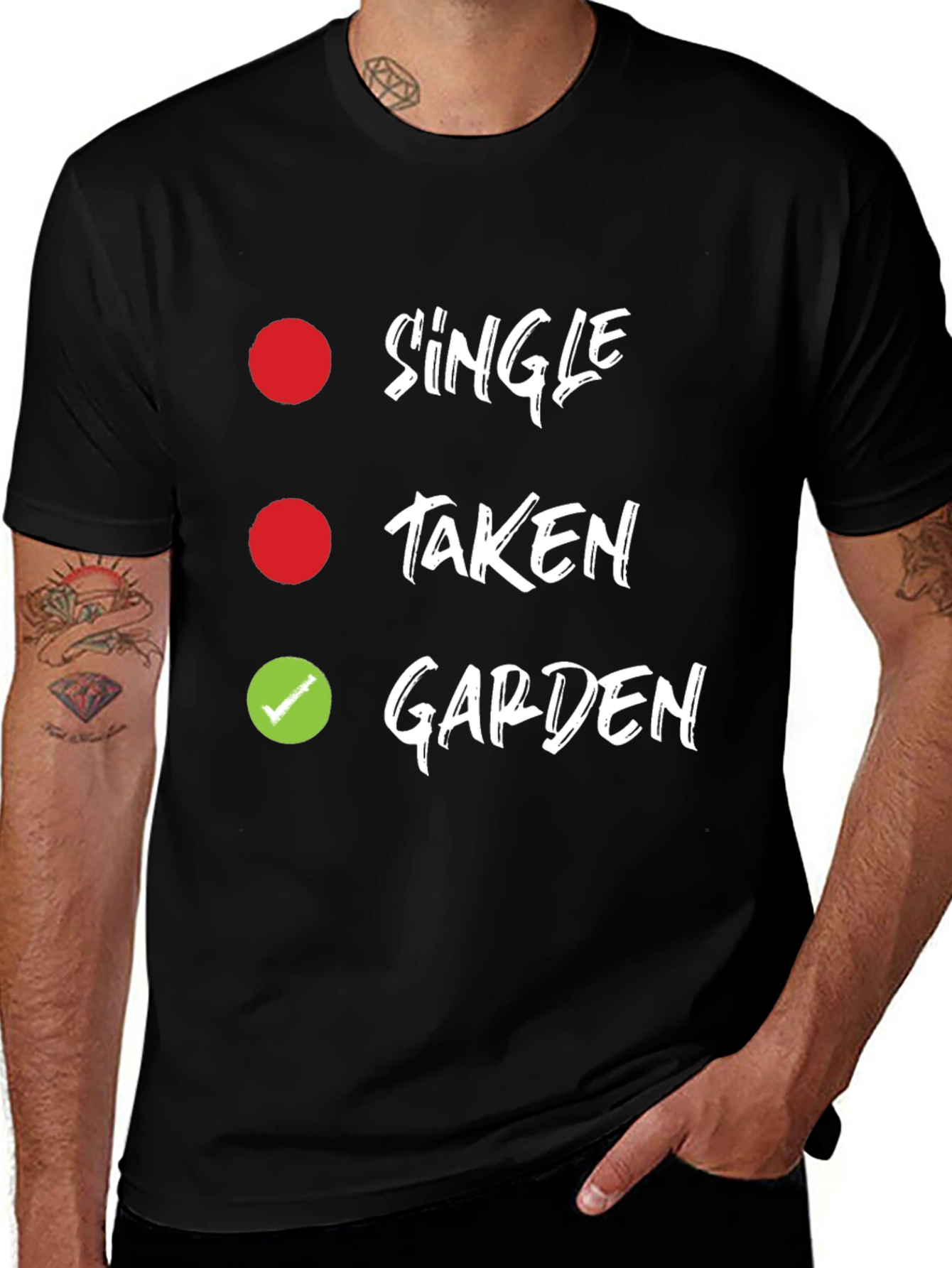 Variant 15 of Gardener Humor T-Shirt: Single, Taken, Gardening!