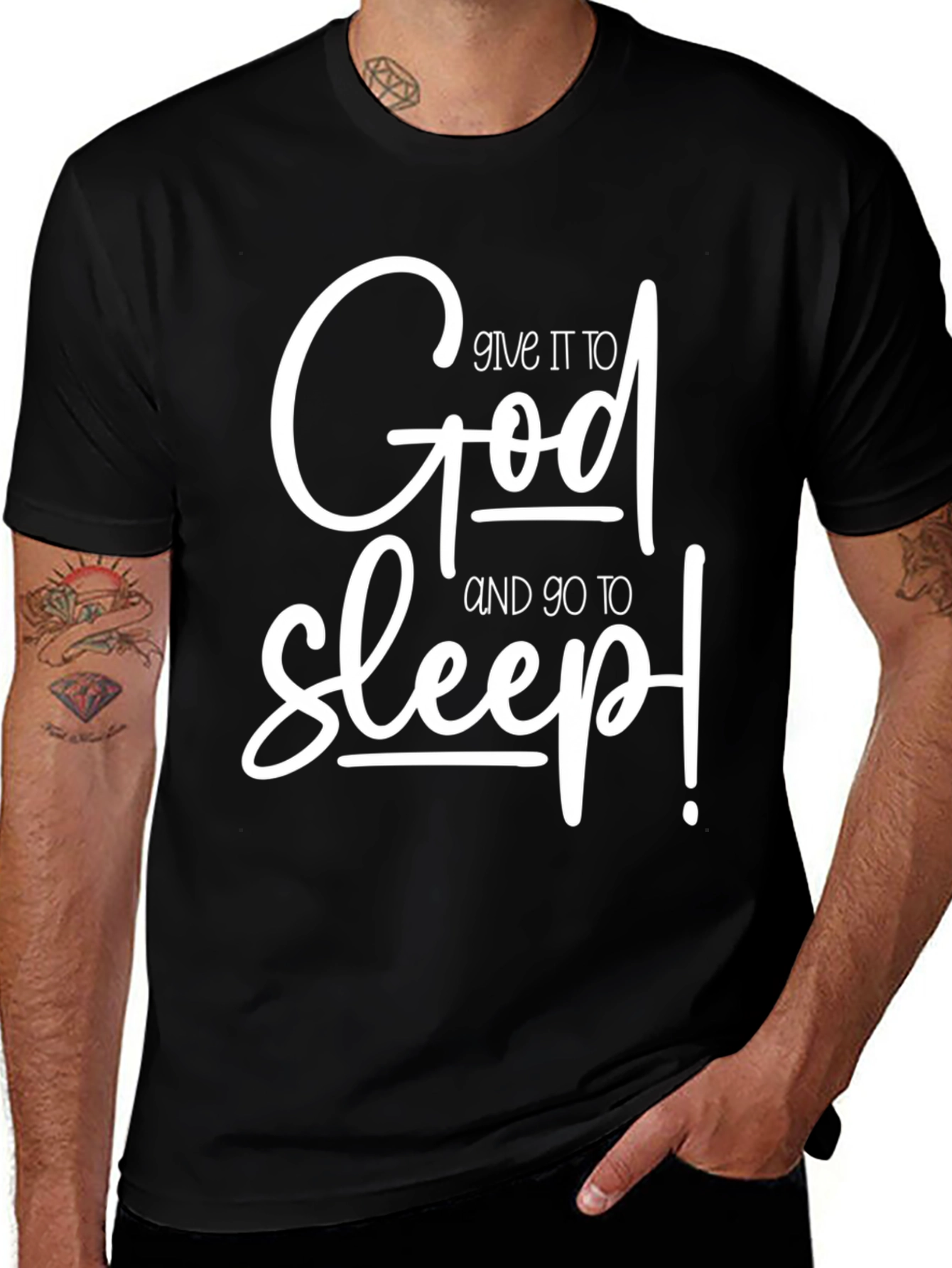 Variant 5 of Give it to God and go to Sleep Graphic T-Shirt