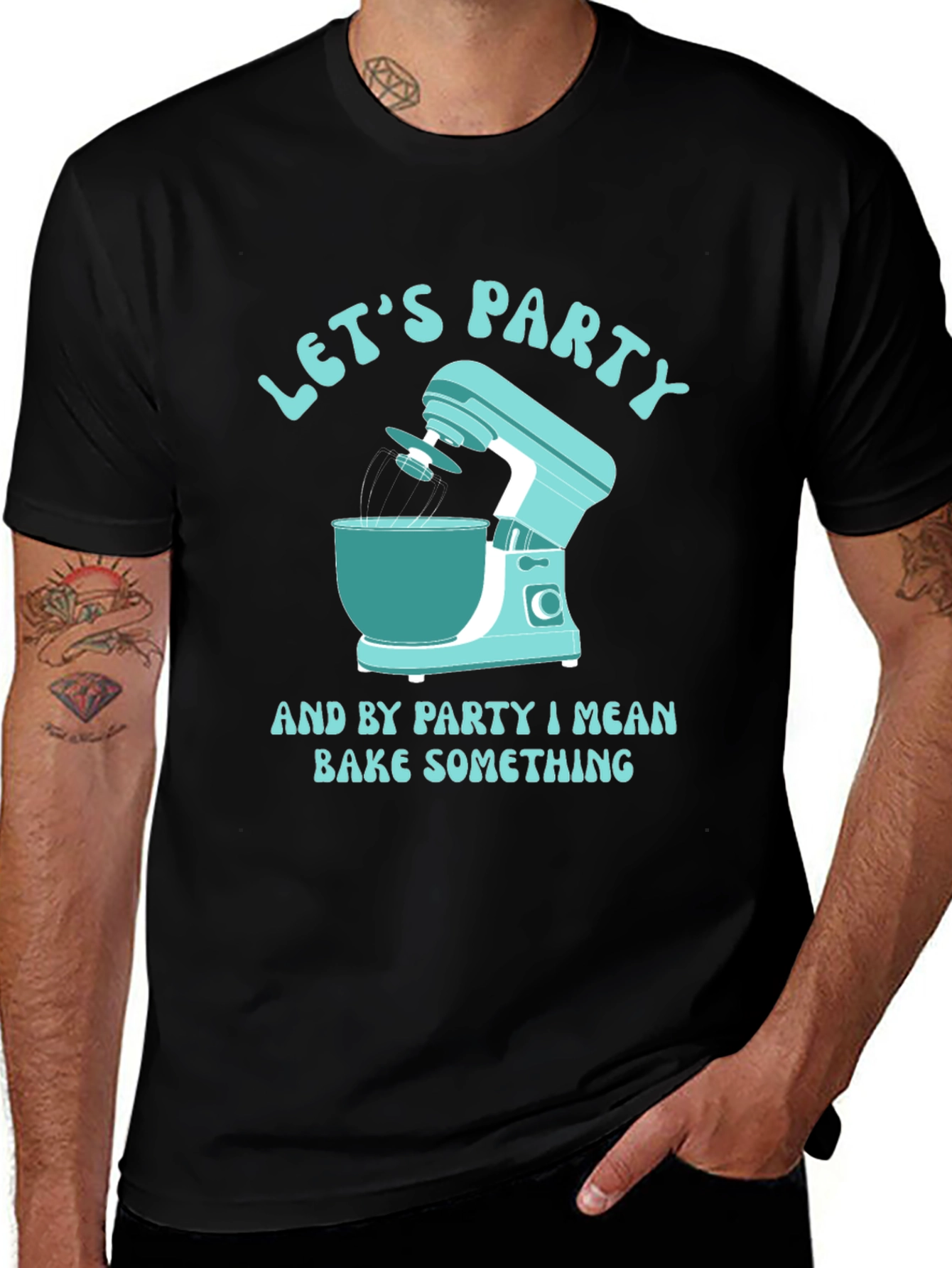 Variant 16 of Let's Party, Bake Something T-Shirt