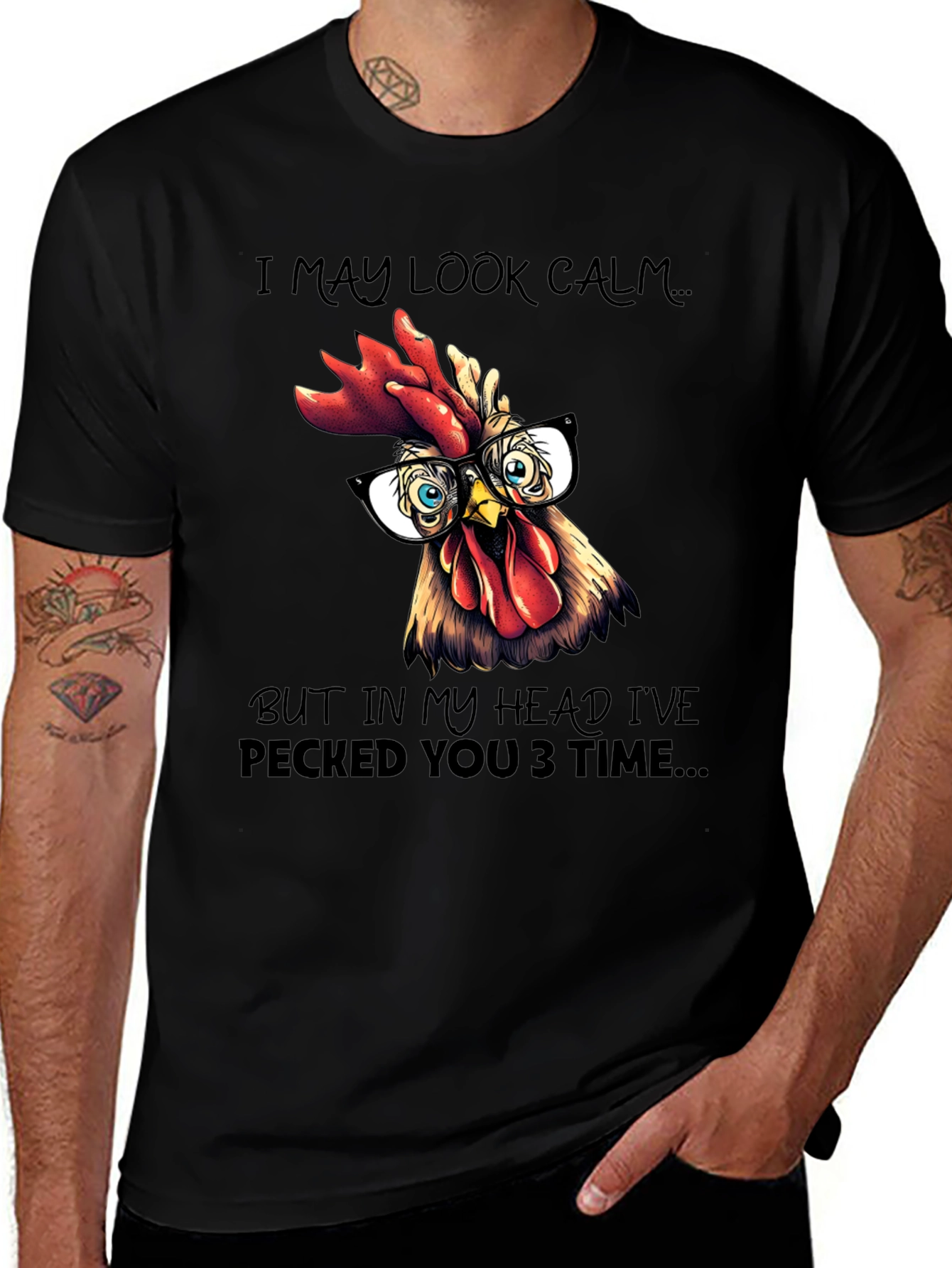 Variant 27 of Funny Rooster T-Shirt - I May Look Calm