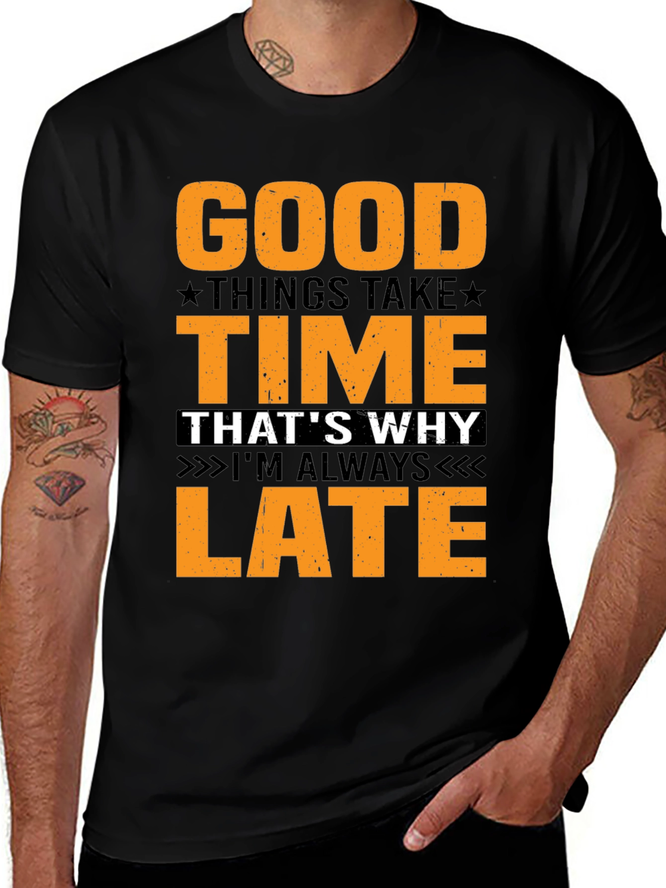 Variant 10 of Good Things Take Time T-Shirt - Always Late