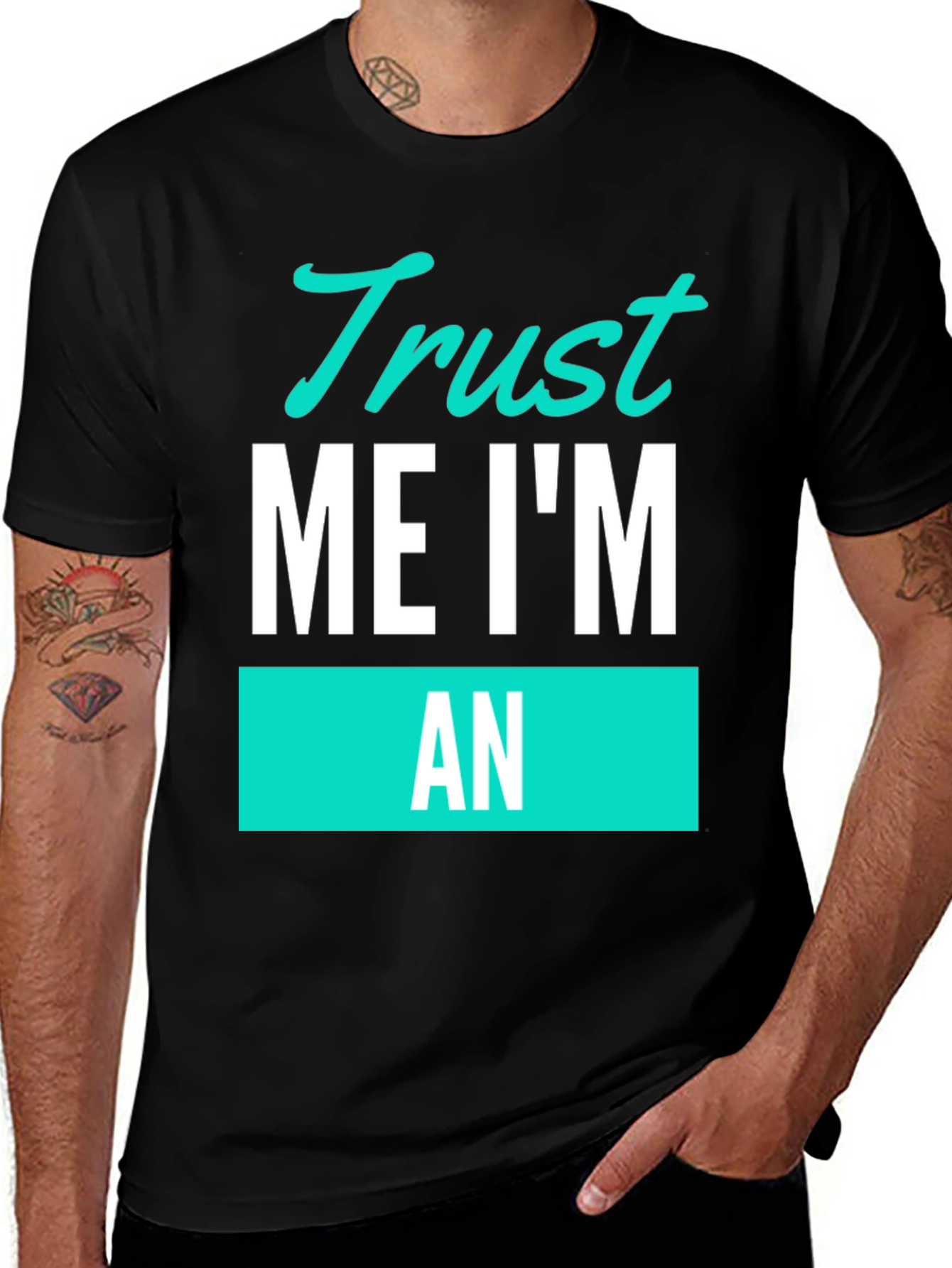 Variant 24 of Trust Me I'm An T-Shirt Black