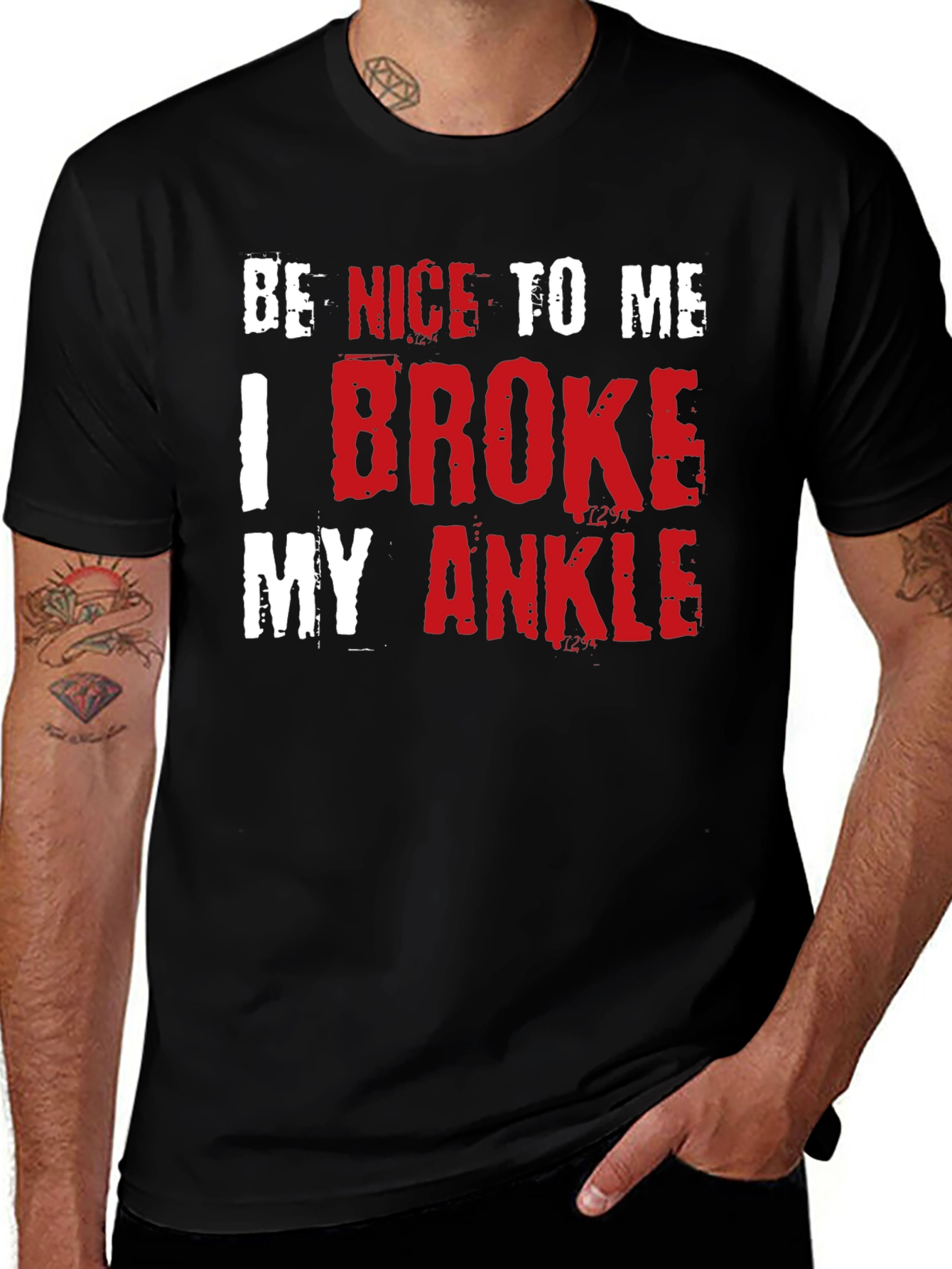 Variant 21 of Be Nice I Broke My Ankle Novelty T-Shirt