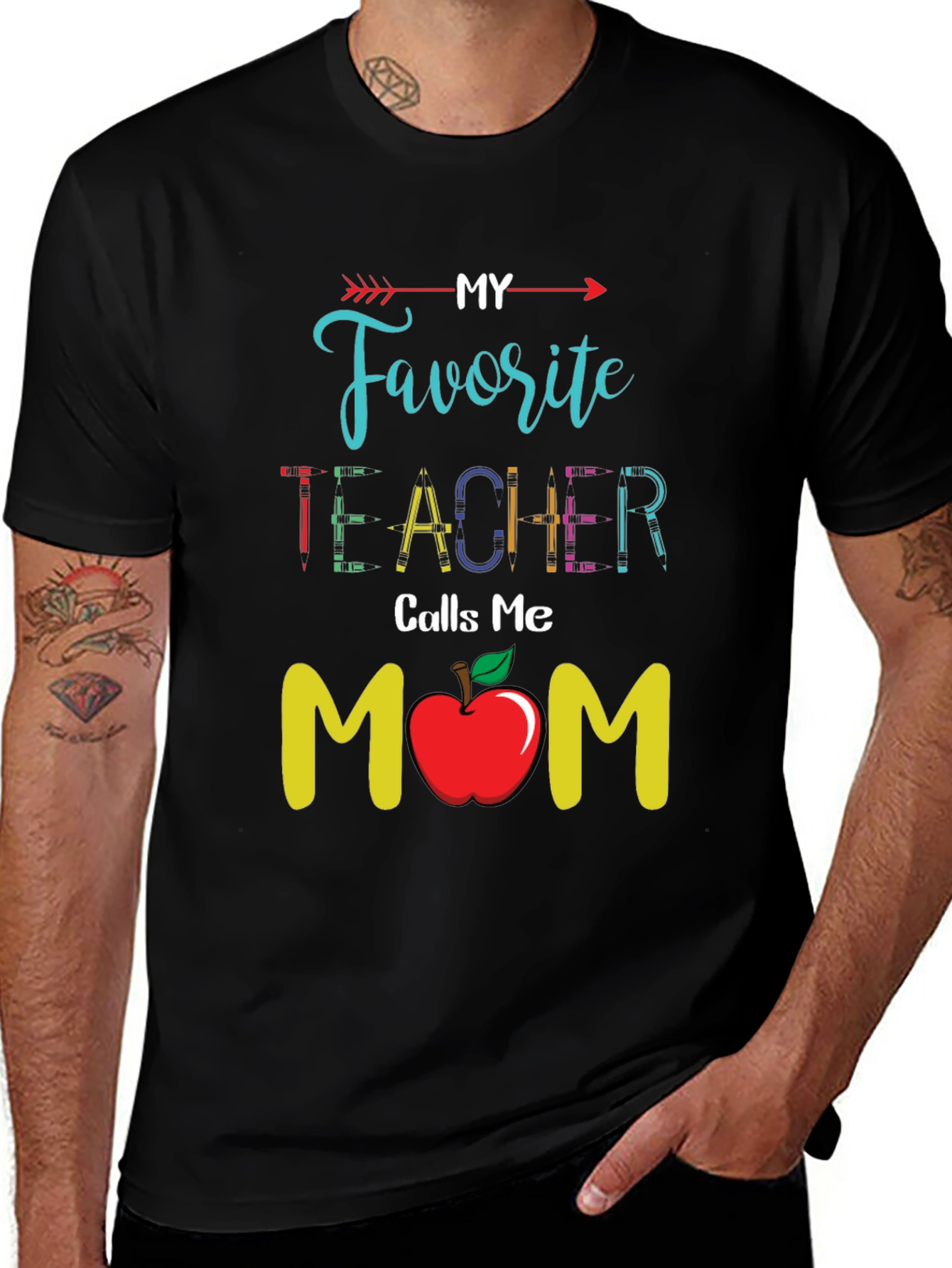 My Favorite Teacher Calls Me Mom T-Shirt