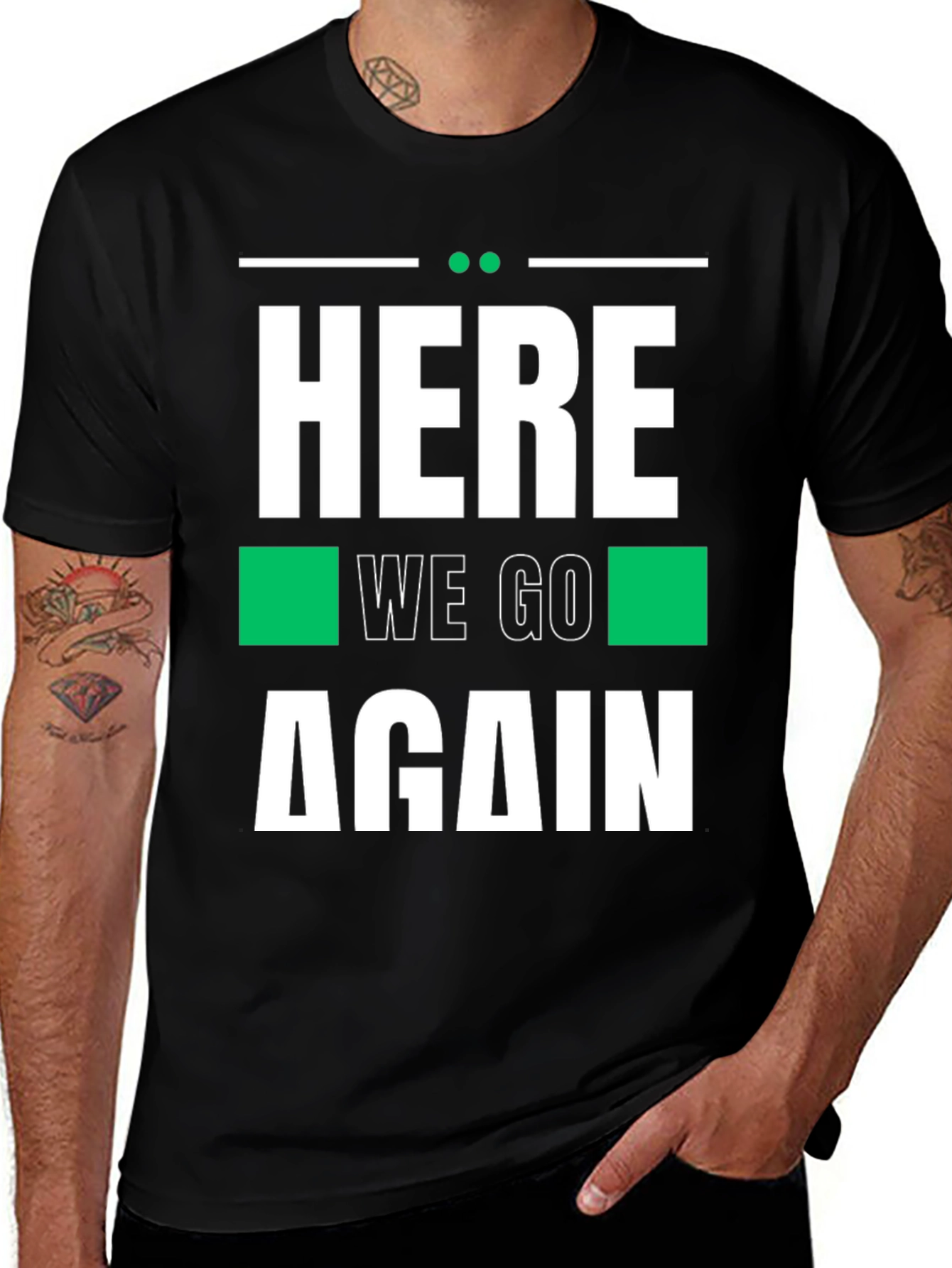 Variant 7 of Here We Go Again Graphic Tee