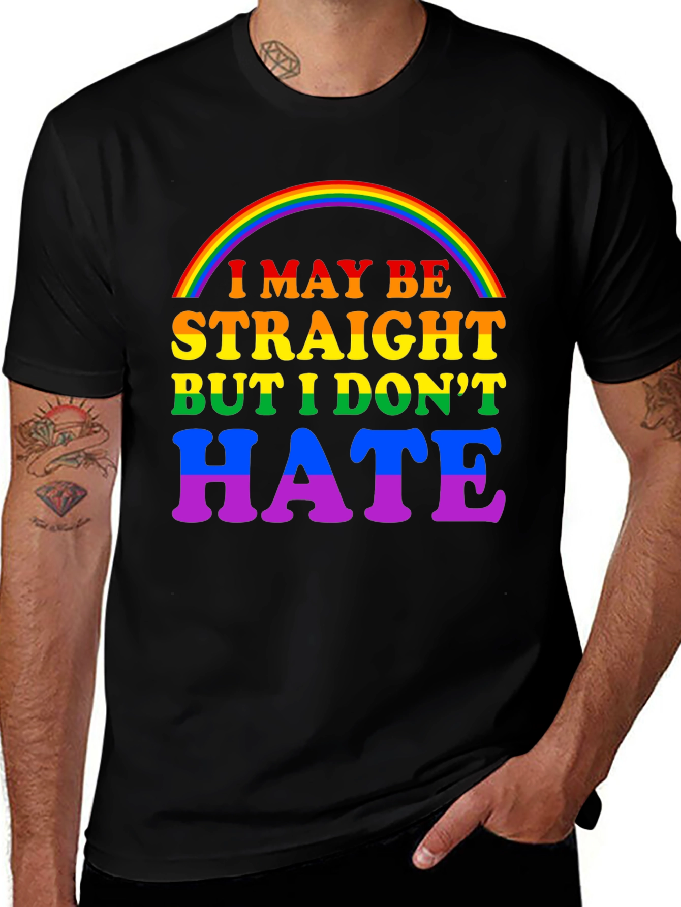 I May Be Straight But I Don't Hate T-Shirt