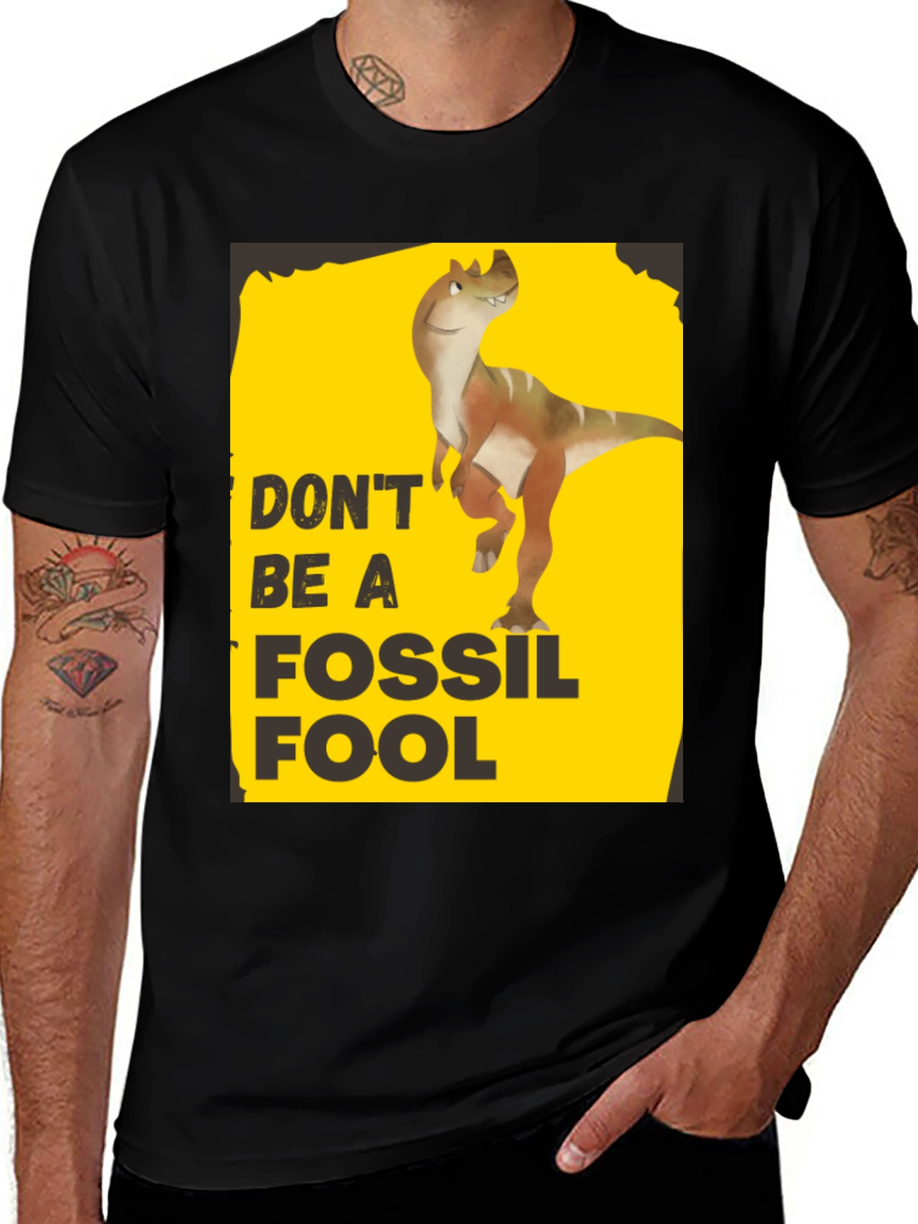 Don't Be A Fossil Fool T-Shirt