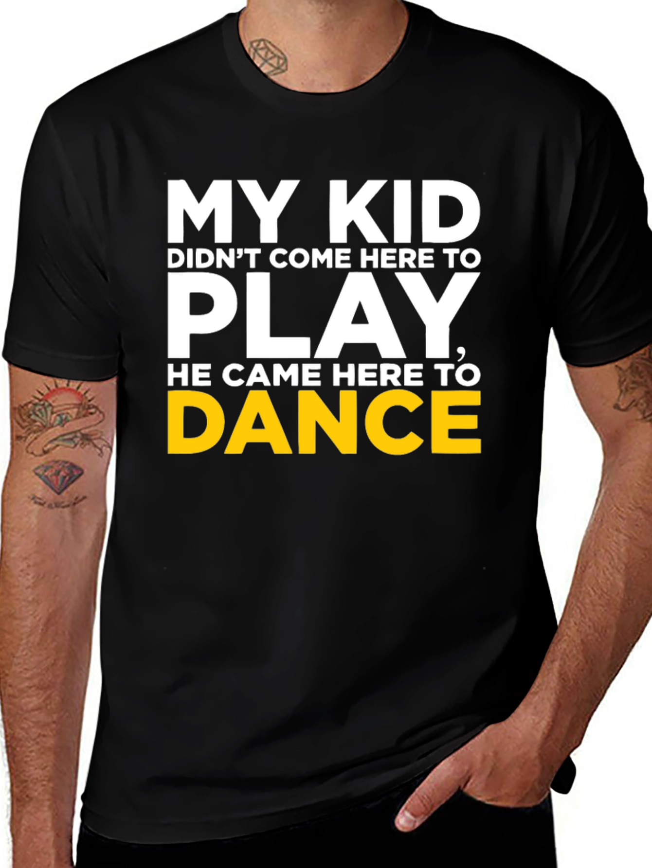 Variant 29 of Dance Kid Tee - My Kid Didn't Come Here To Play!