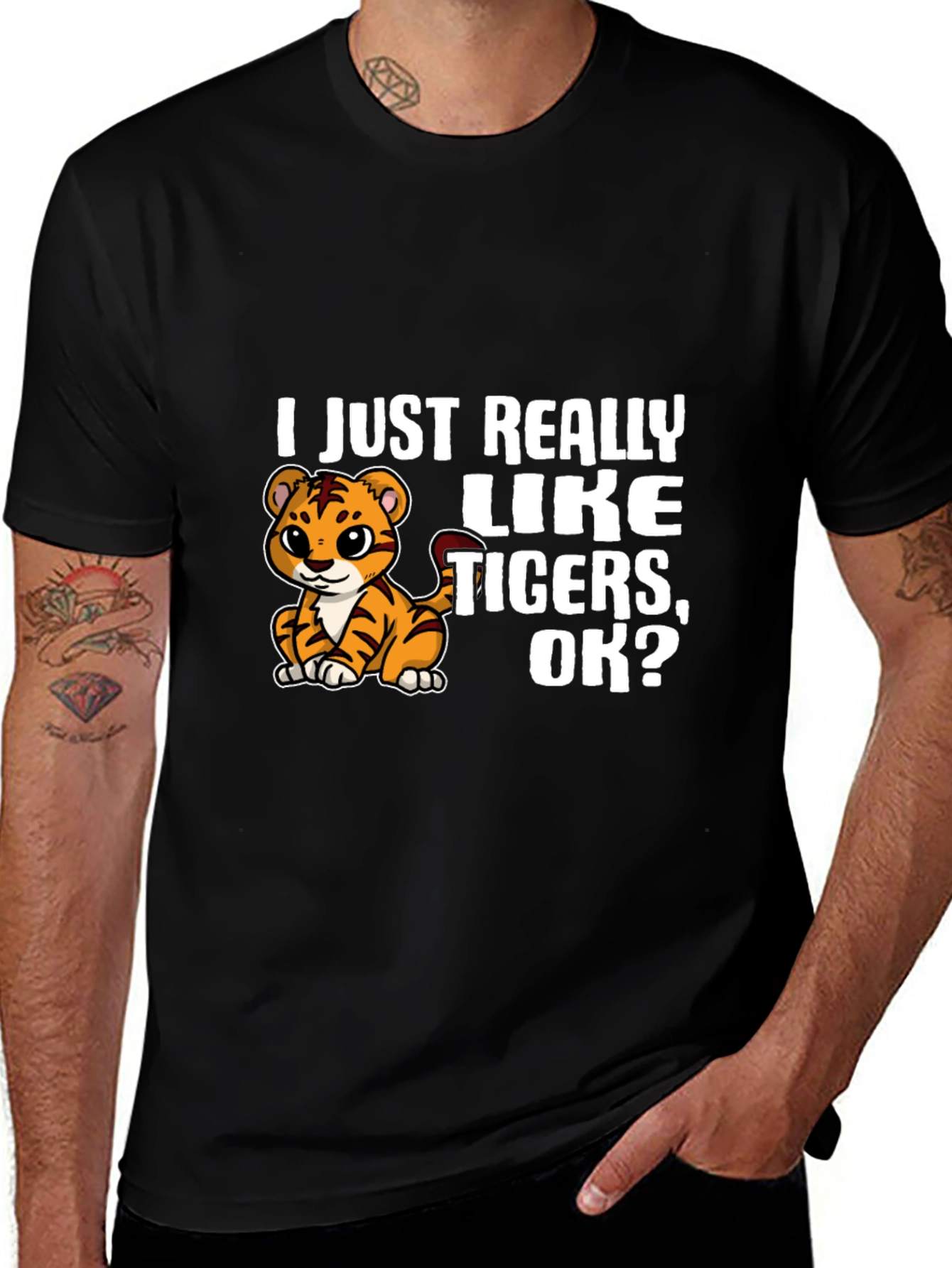 Variant 30 of I Just Really Like Tigers, OK? Black T-Shirt