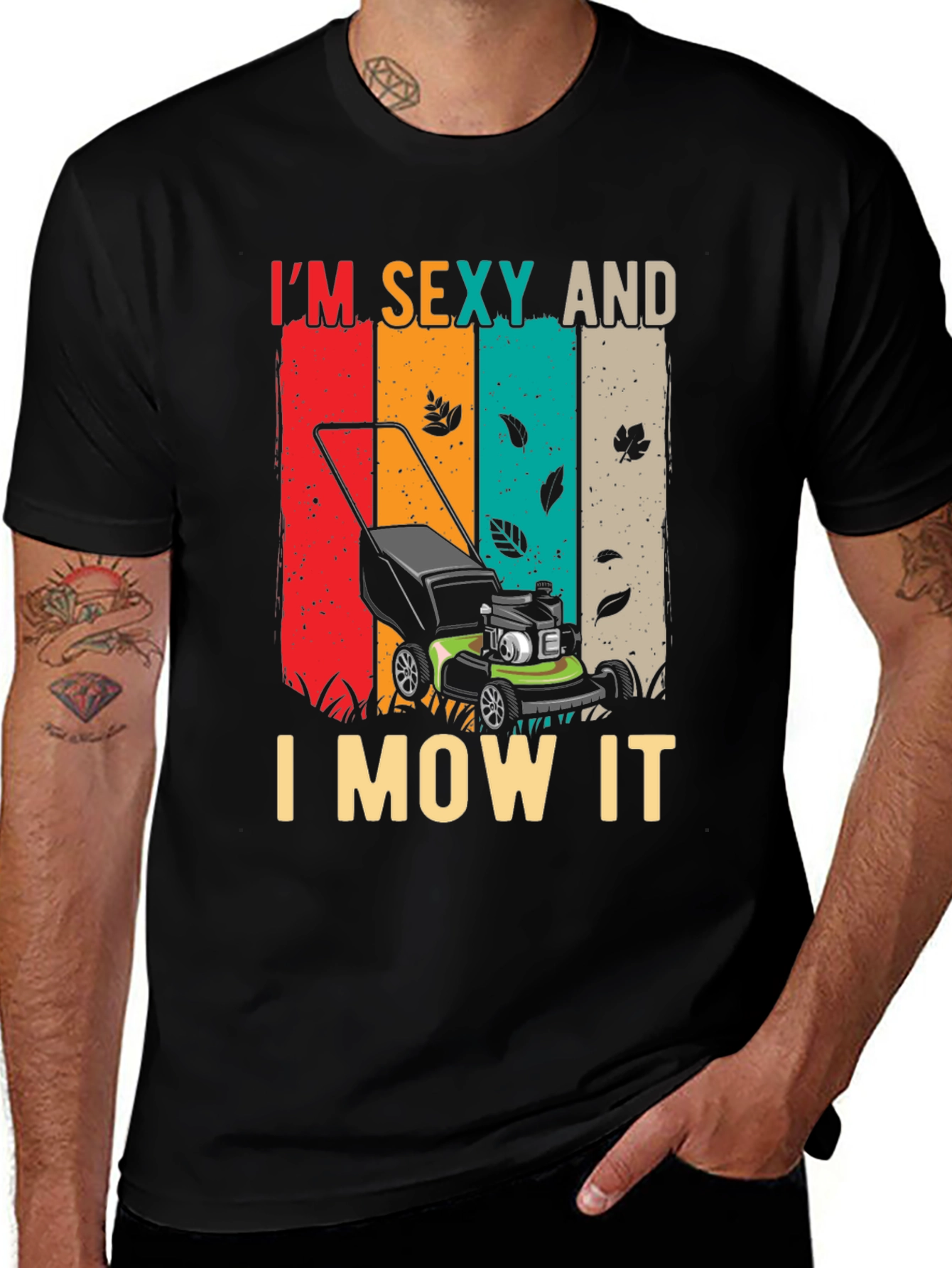 Variant 21 of I'm Sexy and I Mow It T-Shirt, Funny Lawn Mower Tee