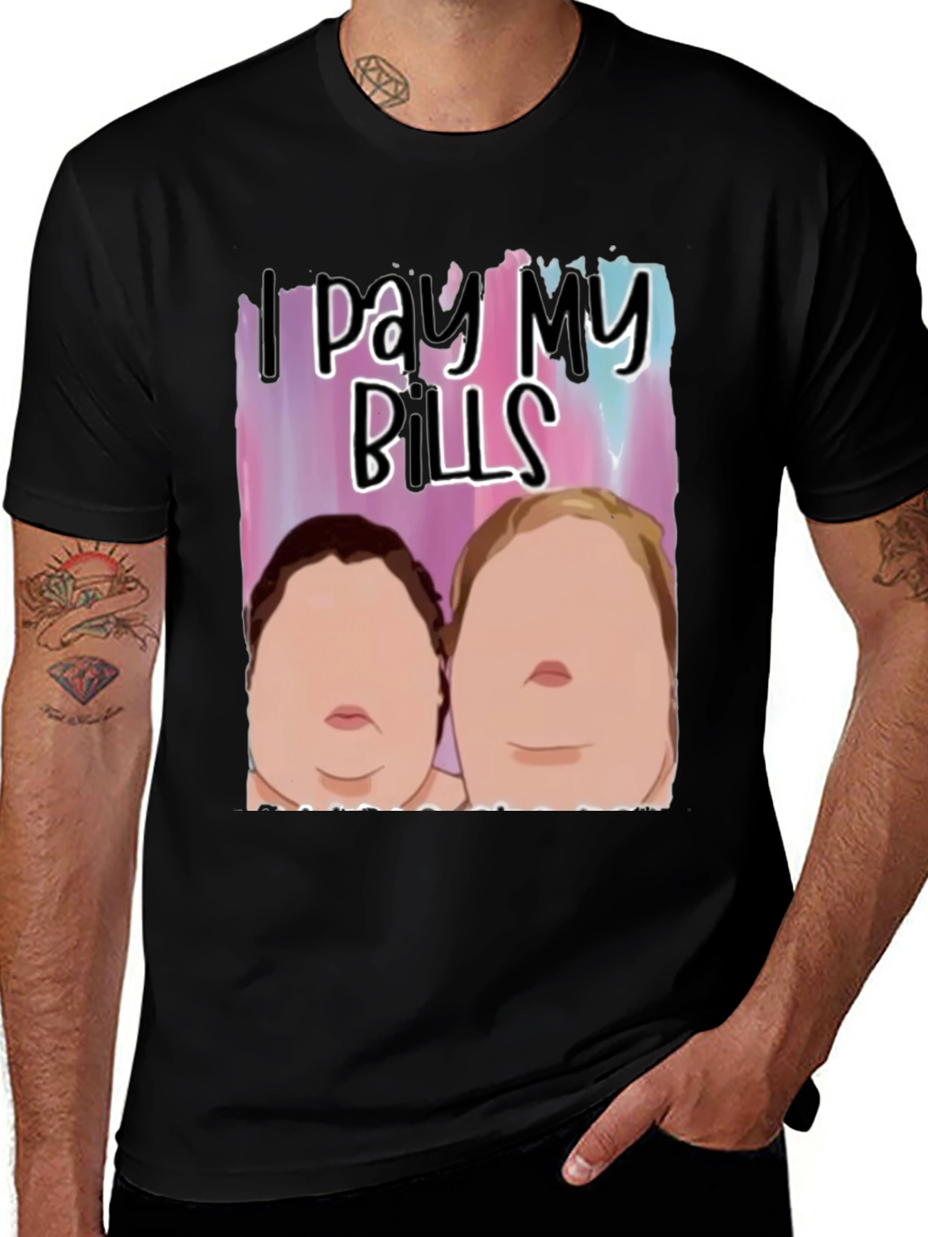 Variant 16 of I Pay My Bills Graphic Tee