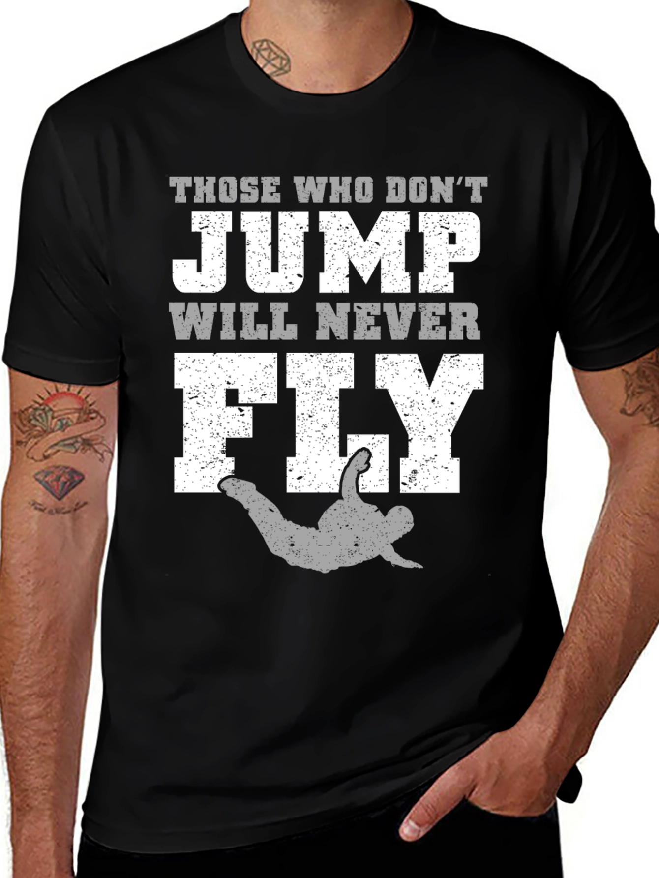 Variant 17 of Those Who Don't Jump Will Never Fly T-Shirt