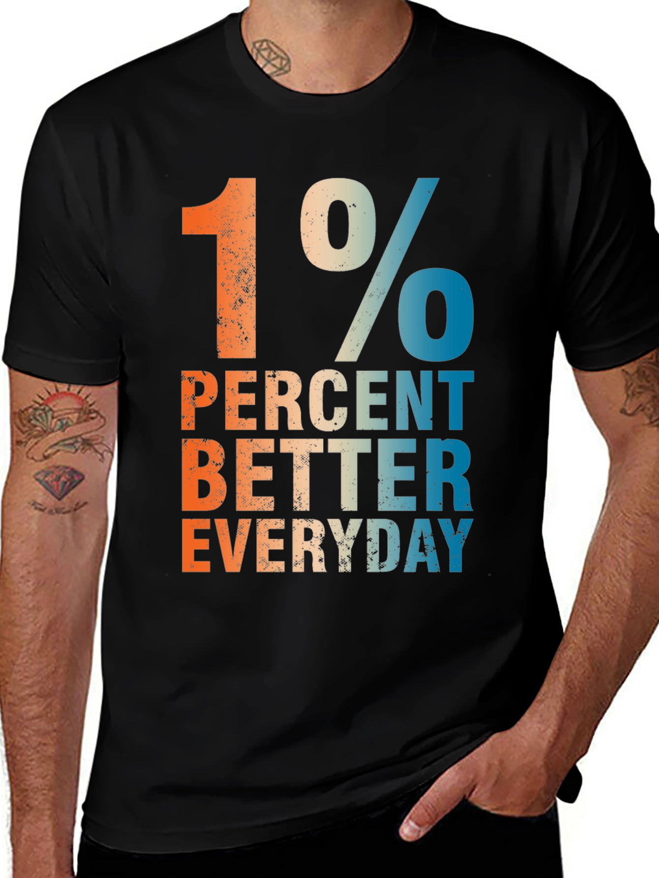 Variant 7 of 1 Percent Better Everyday Graphic T-Shirt