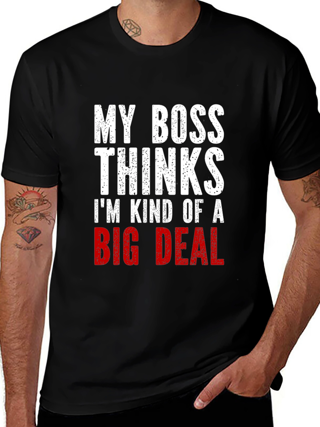 Variant 26 of Funny My Boss Thinks I'm A Big Deal T-Shirt