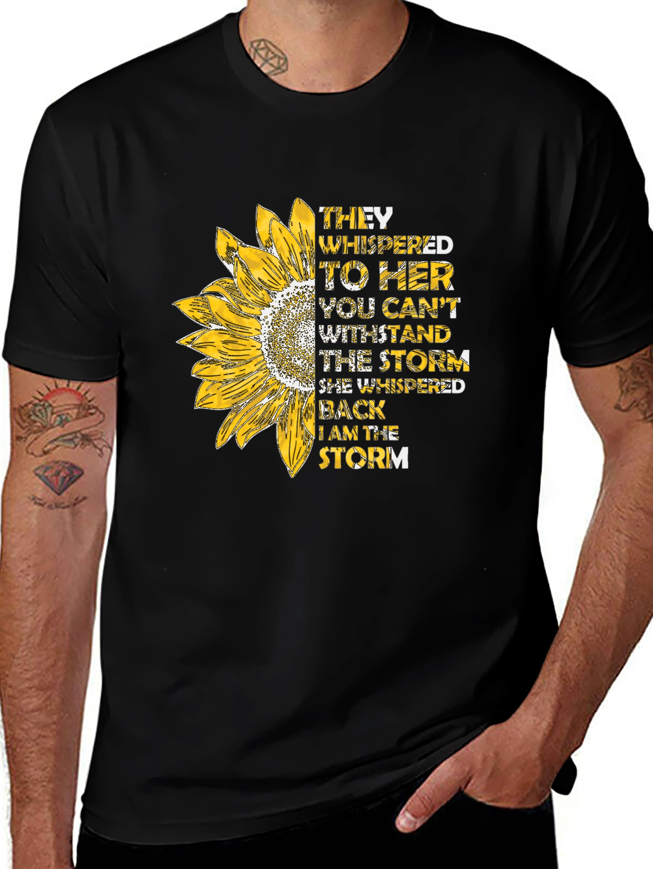 Variant 24 of Sunflower Inspirational T-Shirt - I am the Storm