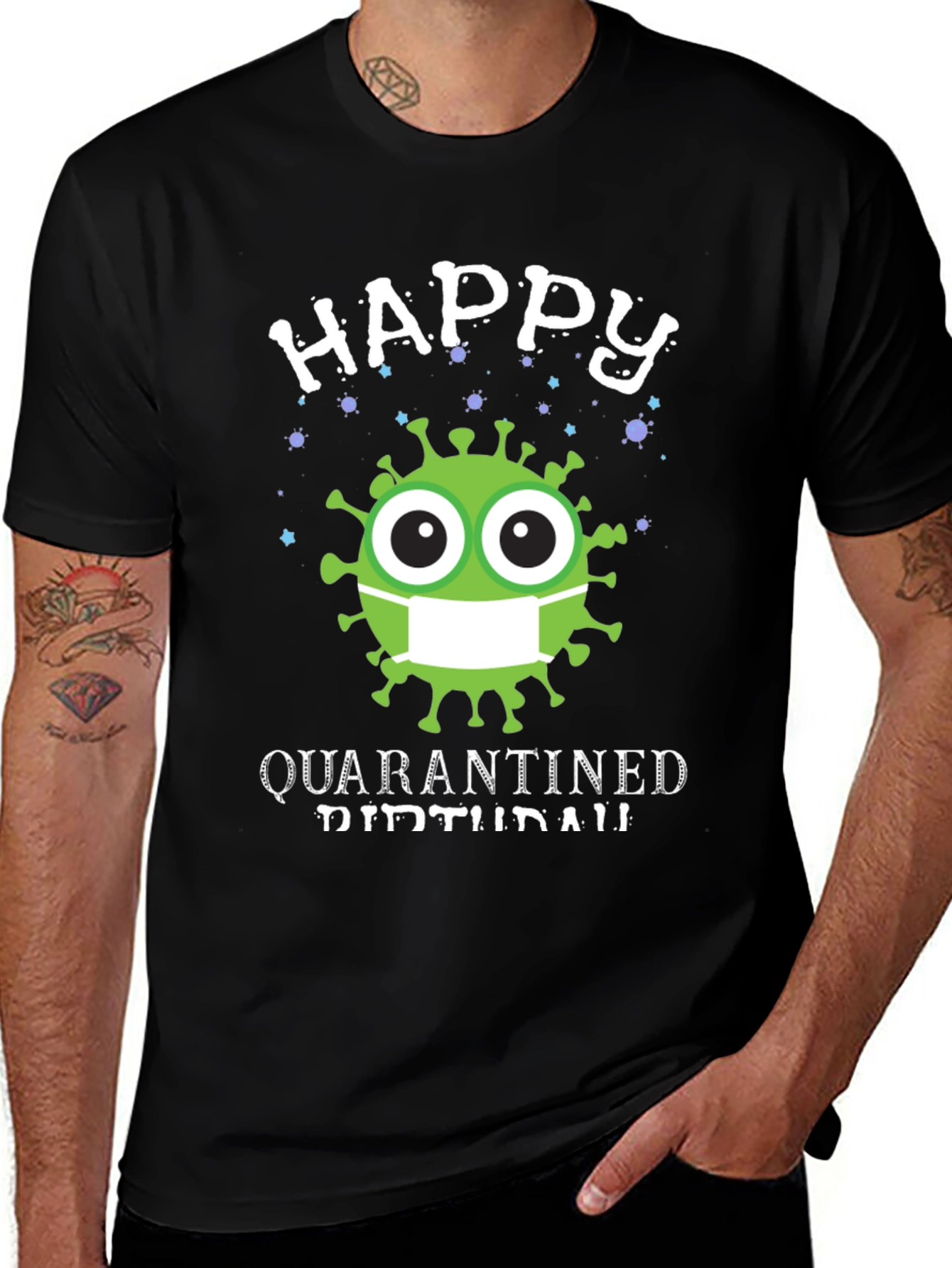 Variant 11 of Happy Quarantined Birthday T-Shirt