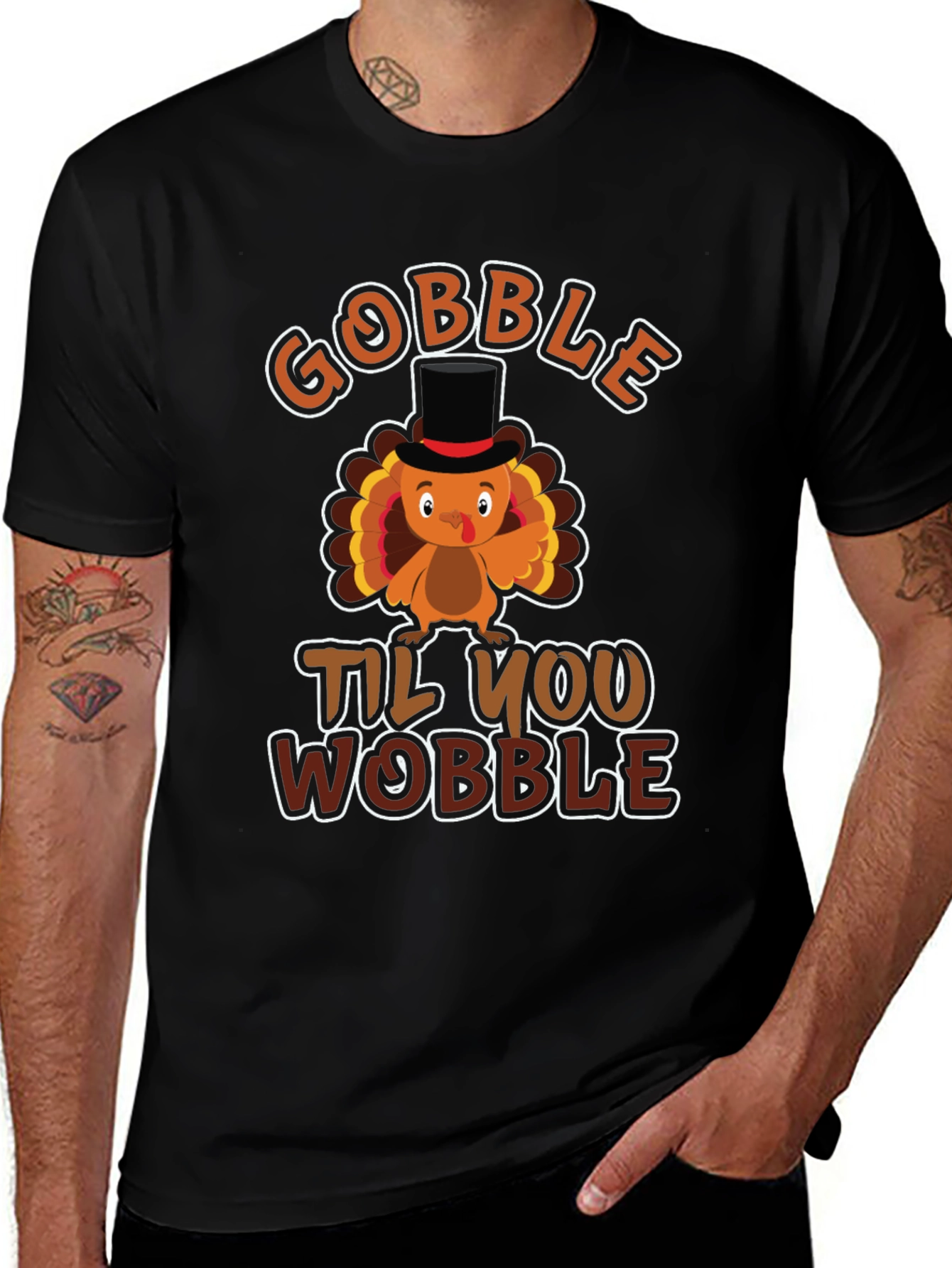 Gobble 'Til You Wobble Turkey Thanksgiving T-Shirt