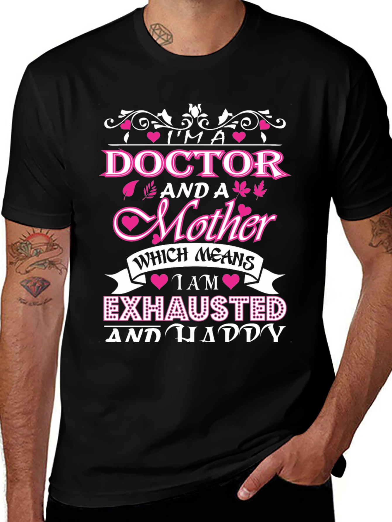 Variant 10 of I'm a Doctor and a Mother T-Shirt