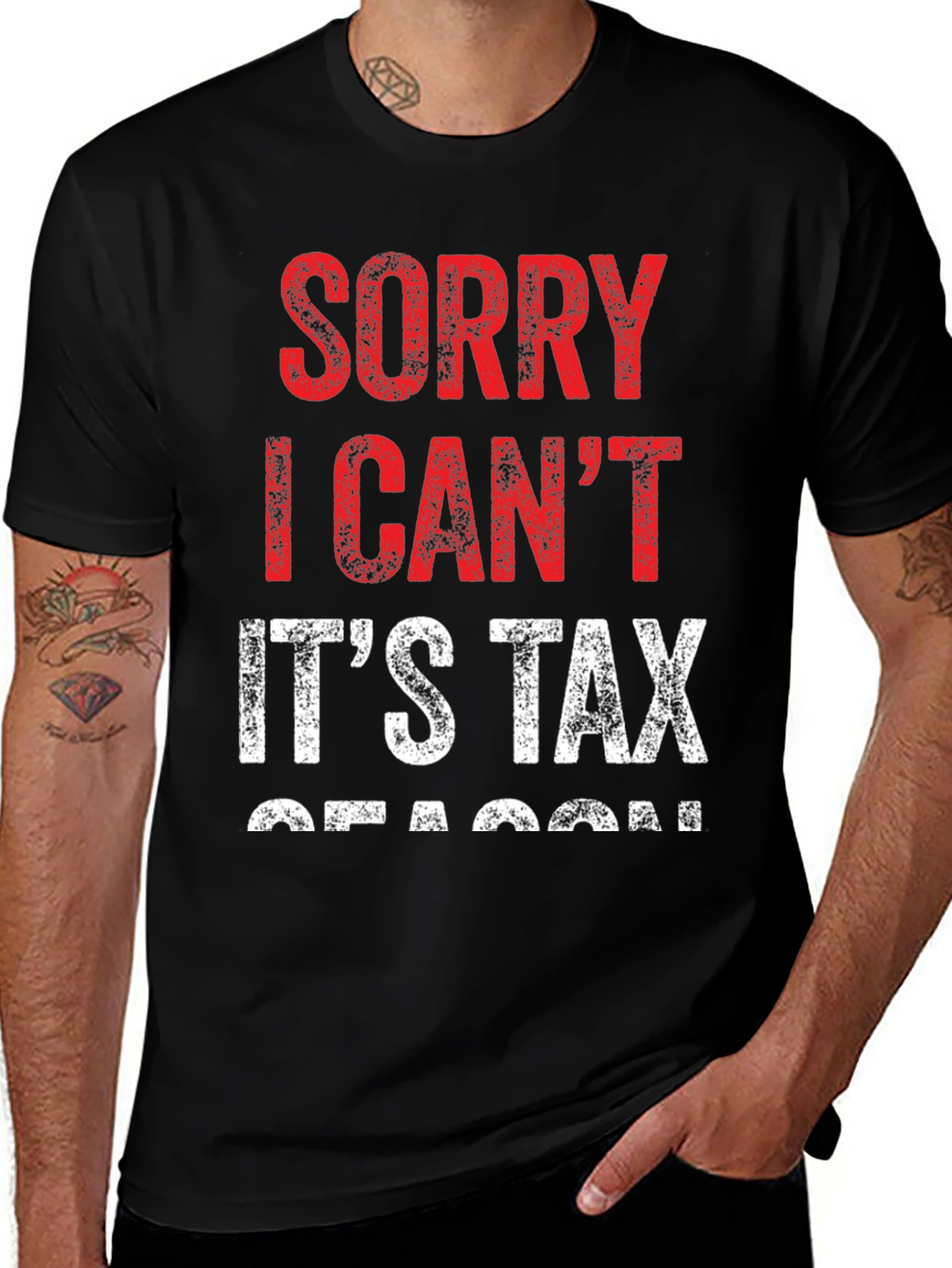 Variant 9 of Funny Tax Season T-Shirt - Sorry I Can't