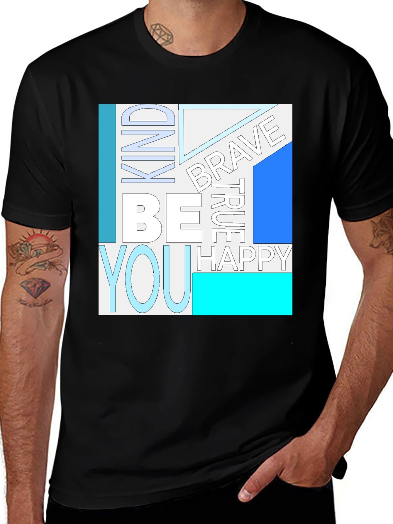 Variant 16 of Inspirational Word Art T-Shirt - Be Kind, Brave, True, Happy, You