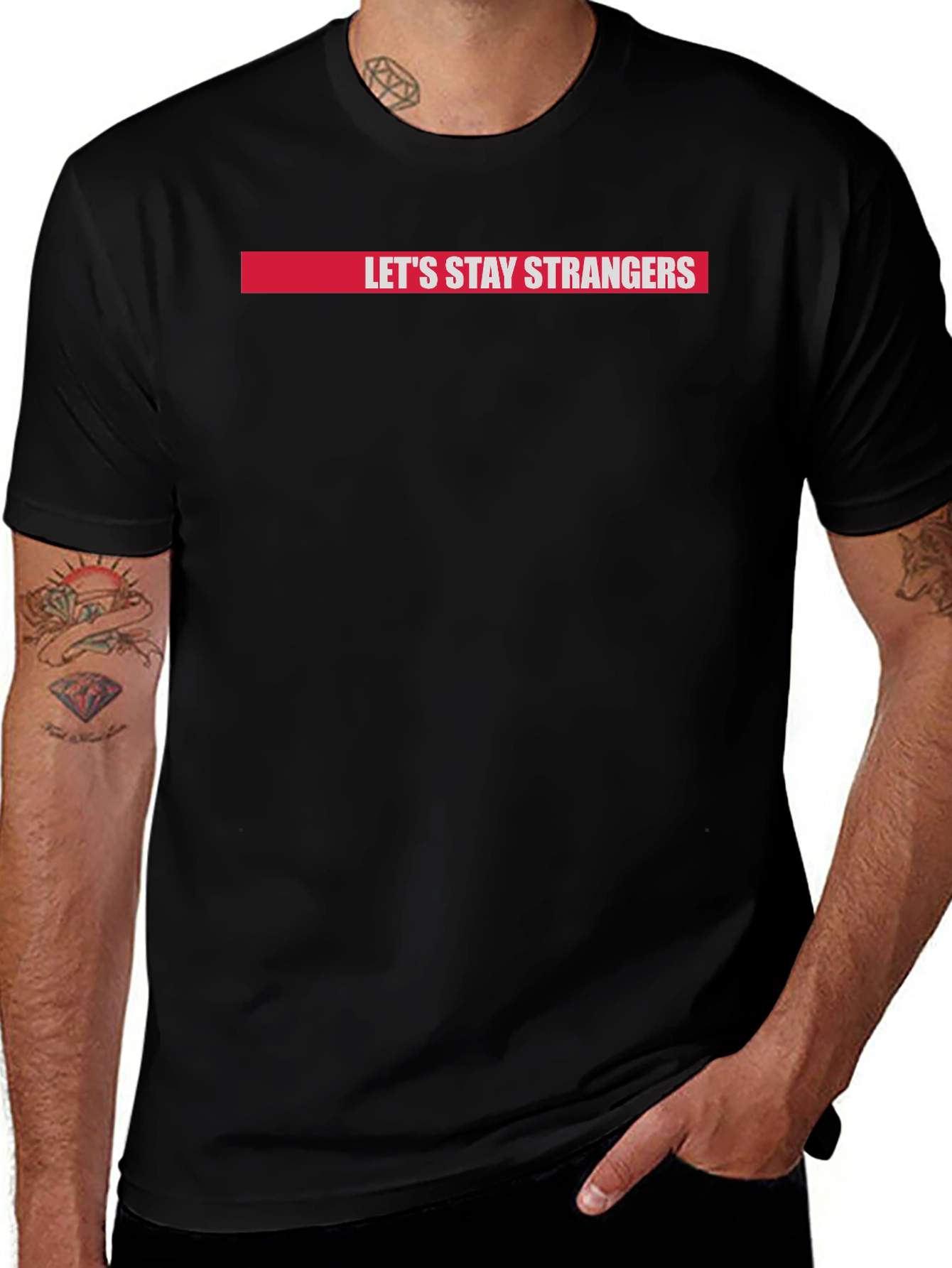 Variant 22 of Let's Stay Strangers Graphic Tee