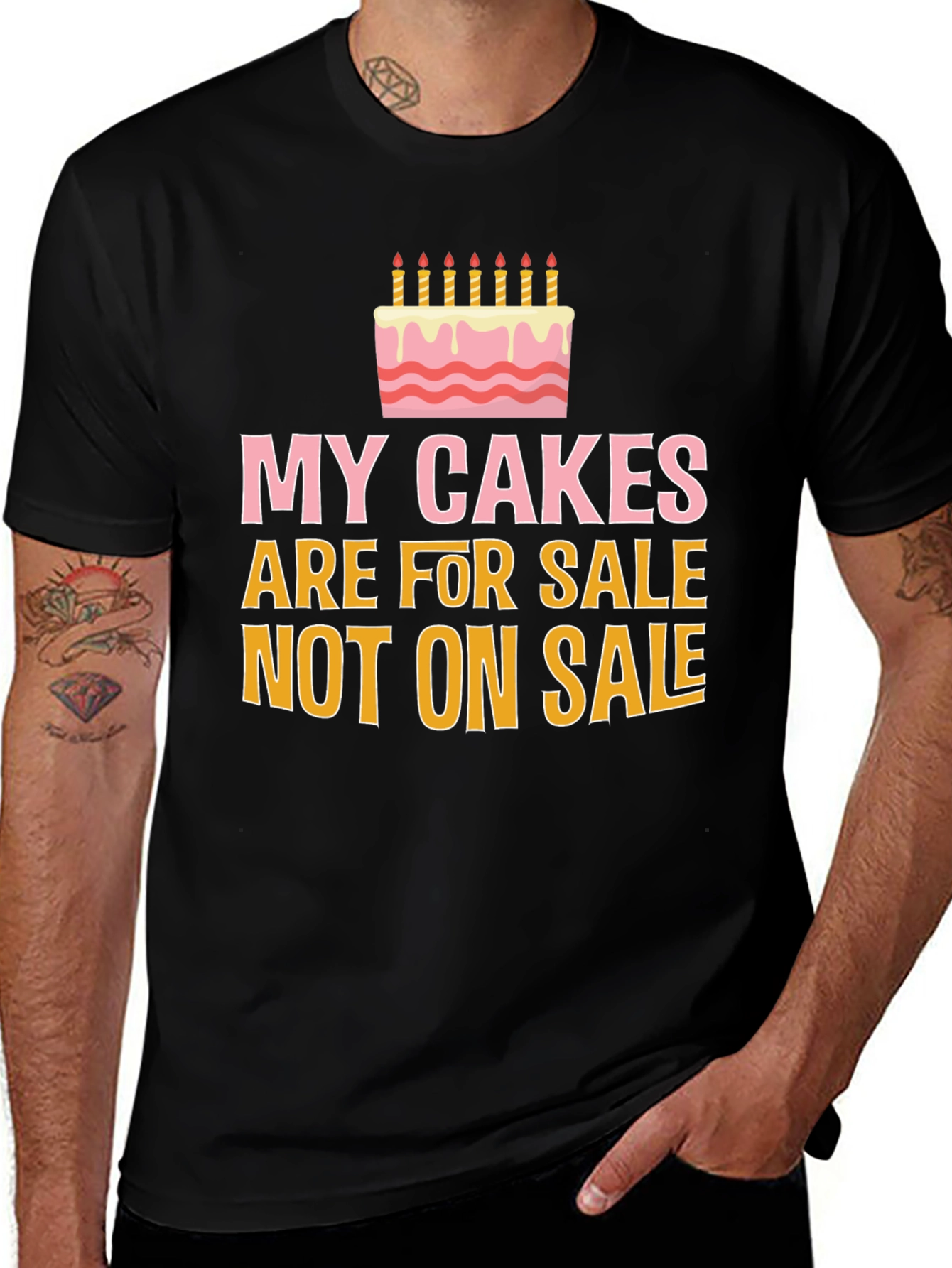 Variant 24 of My Cakes Are For Sale Funny Graphic Tee