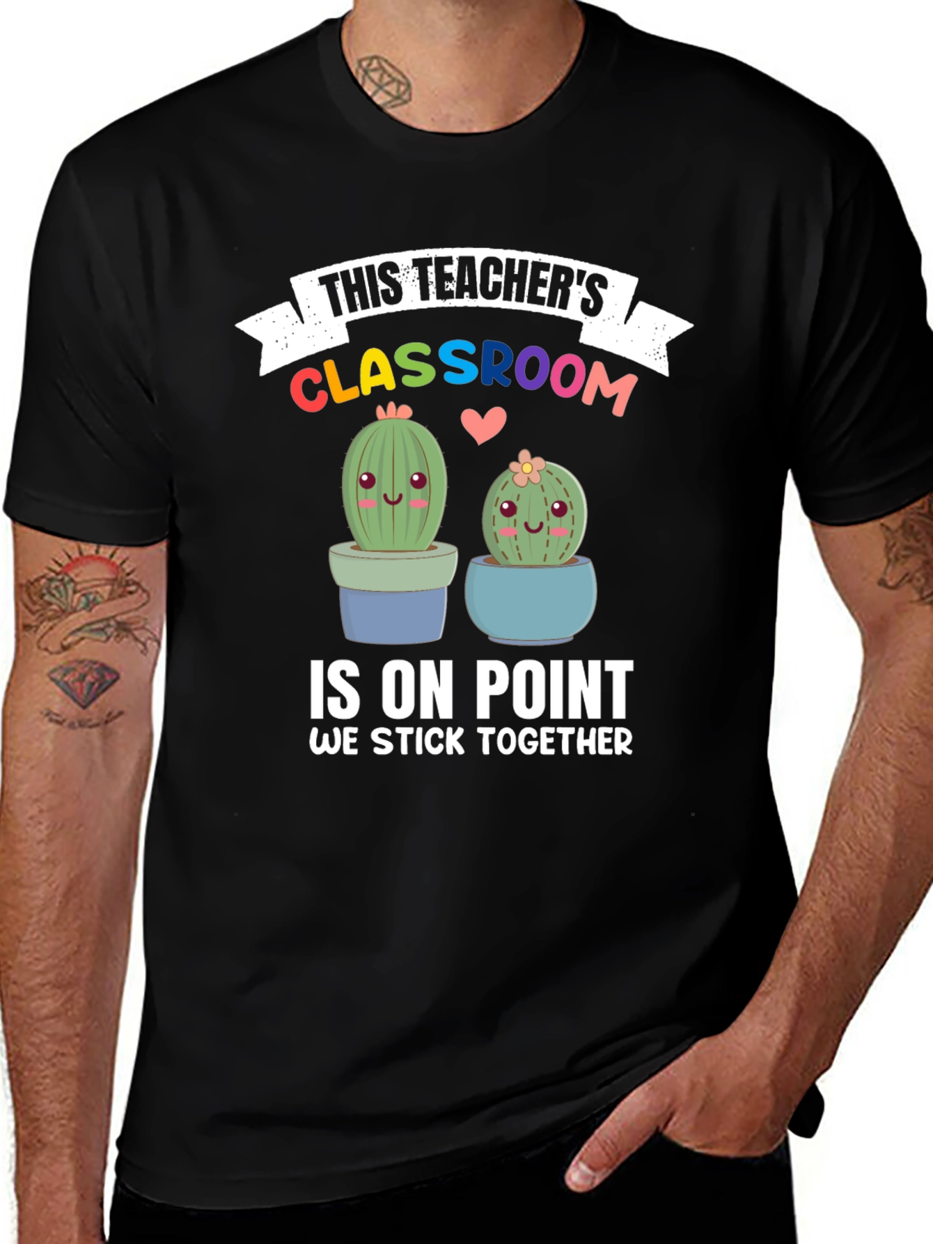 Variant 14 of Teacher Classroom Cactus T-Shirt - On Point & Stick Together