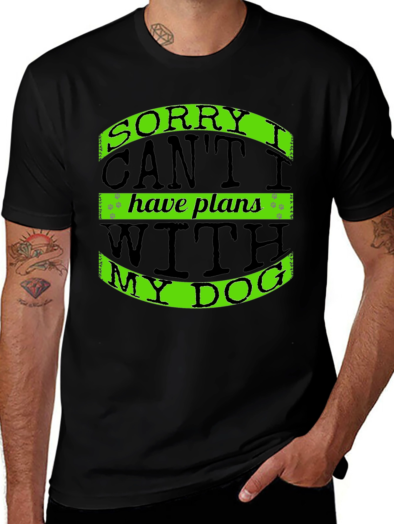 Variant 5 of Sorry Can't Have Plans With My Dog T-Shirt