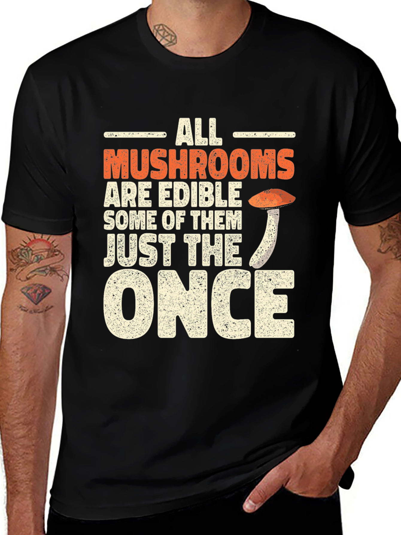 Variant 20 of All Mushrooms Are Edible Funny T-Shirt