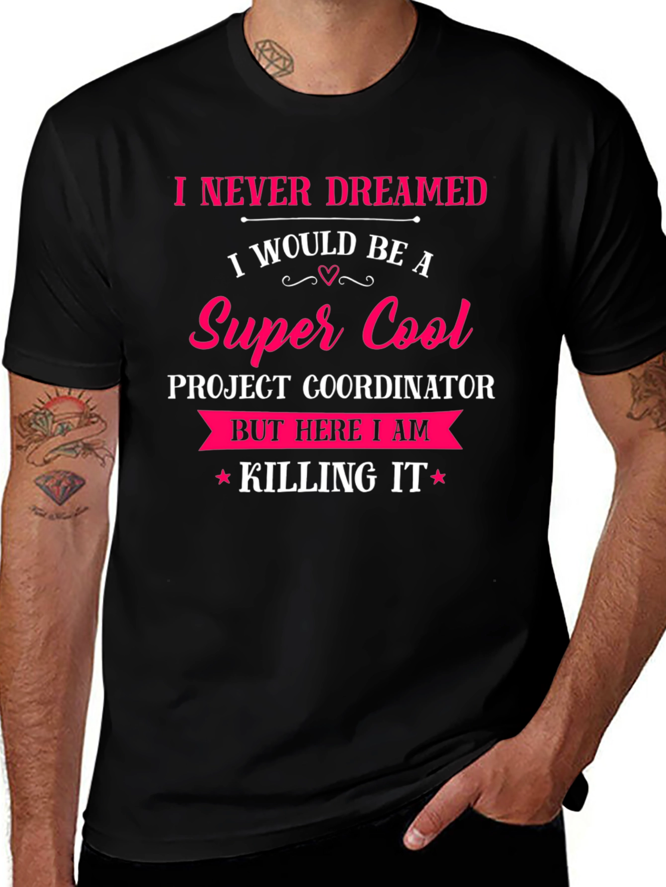 Variant 29 of Super Cool Project Coordinator Graphic T-Shirt