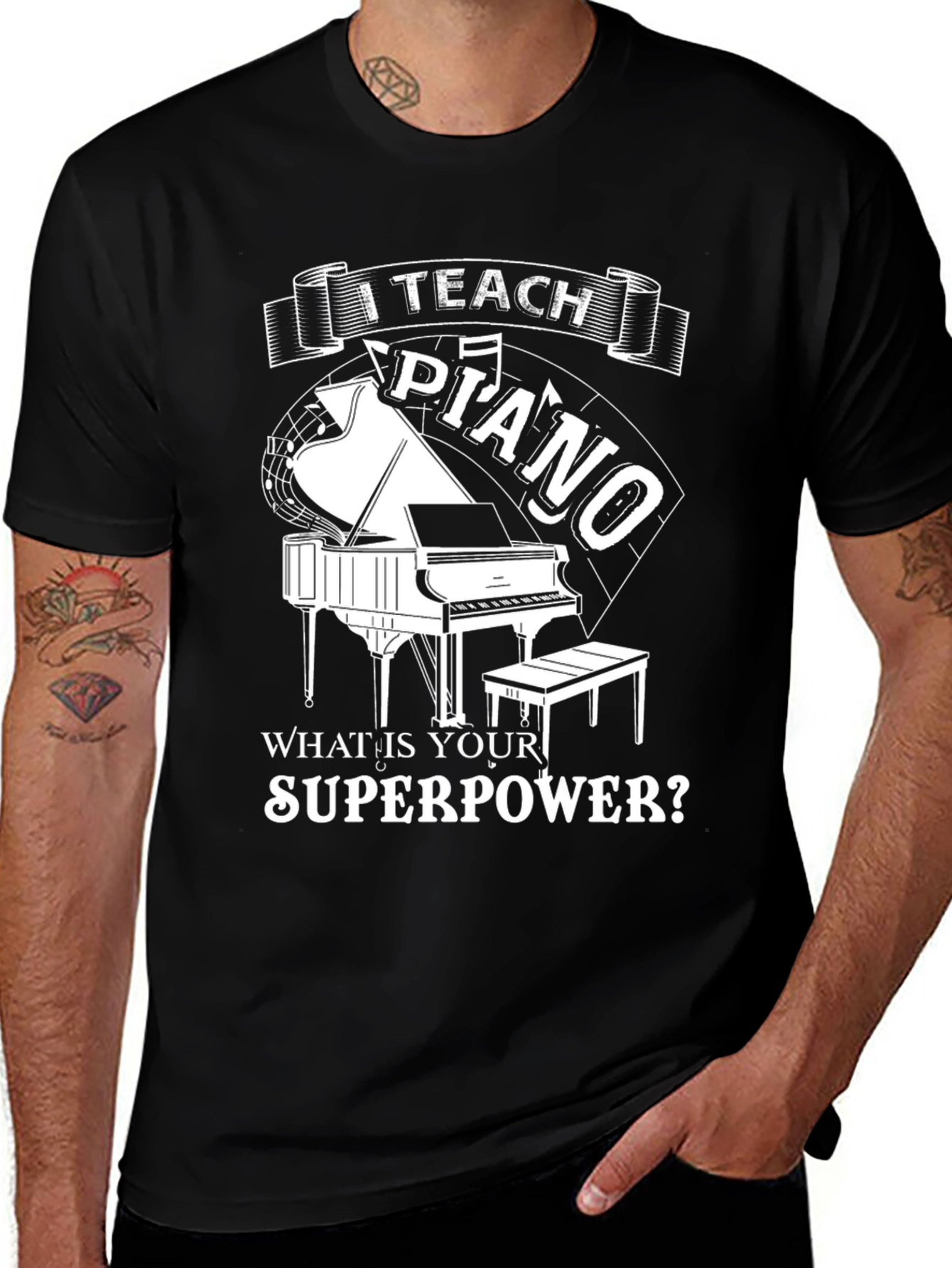 Variant 21 of I Teach Piano Superpower T-Shirt Musician Gift