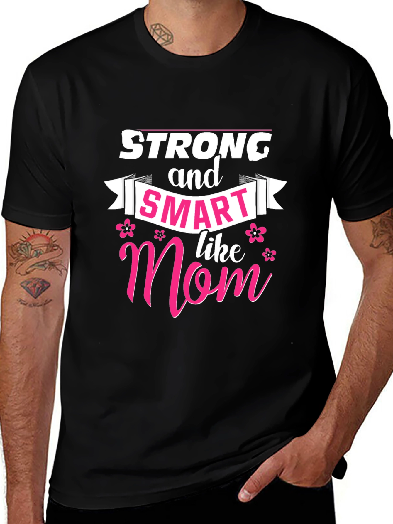 Variant 21 of Strong & Smart Like Mom Black Graphic Tee