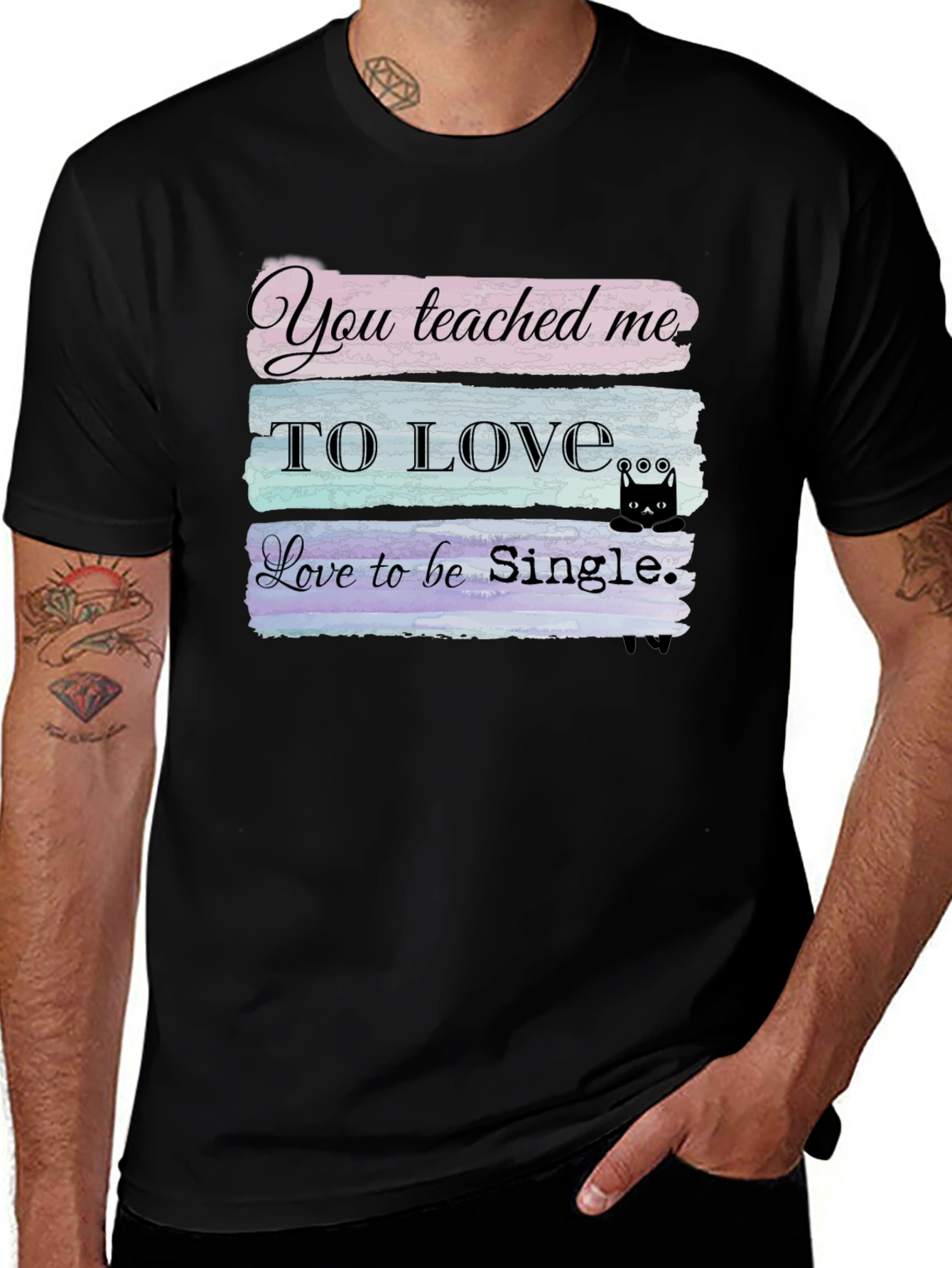 Variant 18 of You Taught Me To Love Funny Cat Graphic T-Shirt