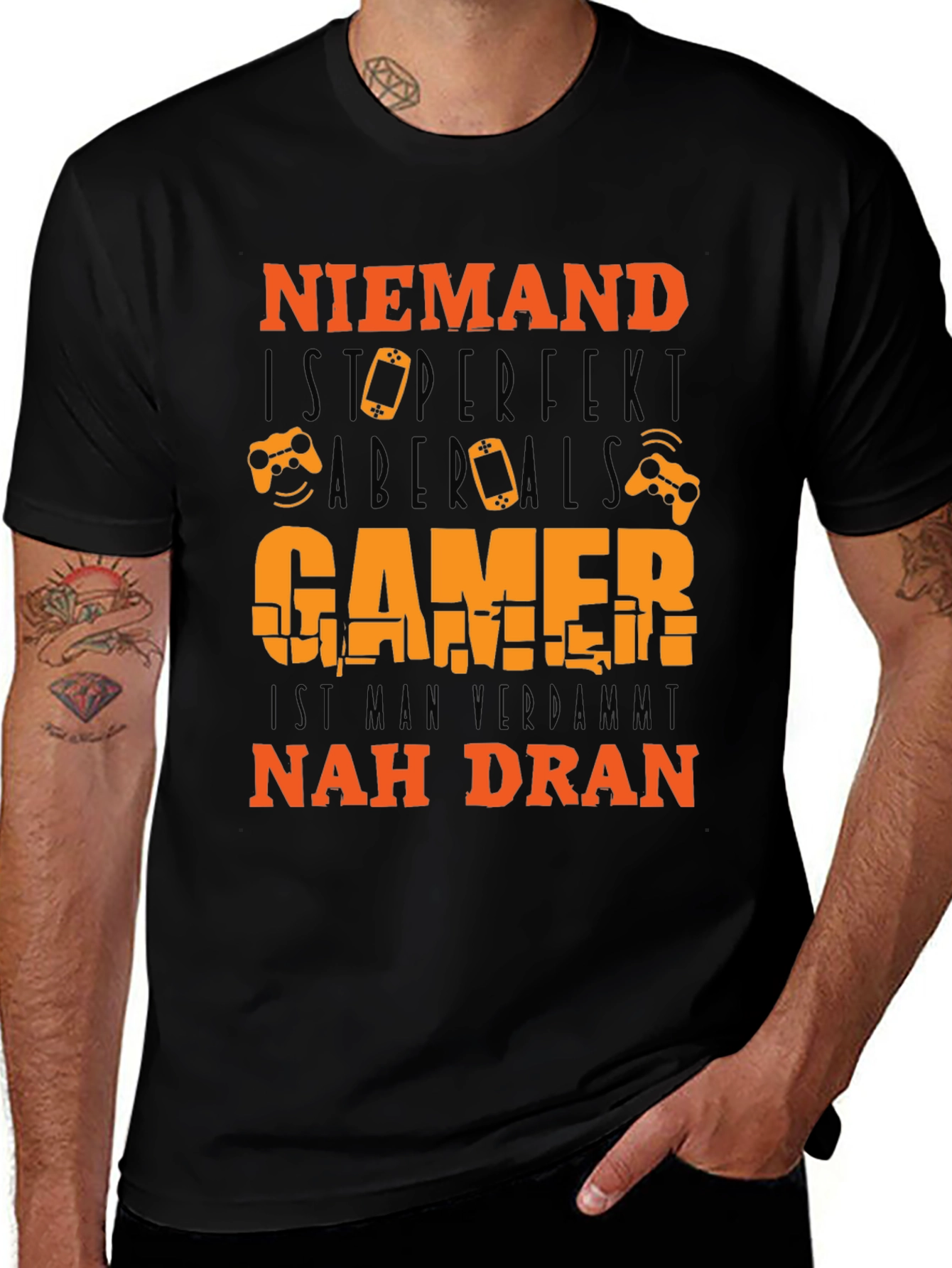 Variant 29 of Gamer T-Shirt: Niemand Ist Perfekt - But Gamer
