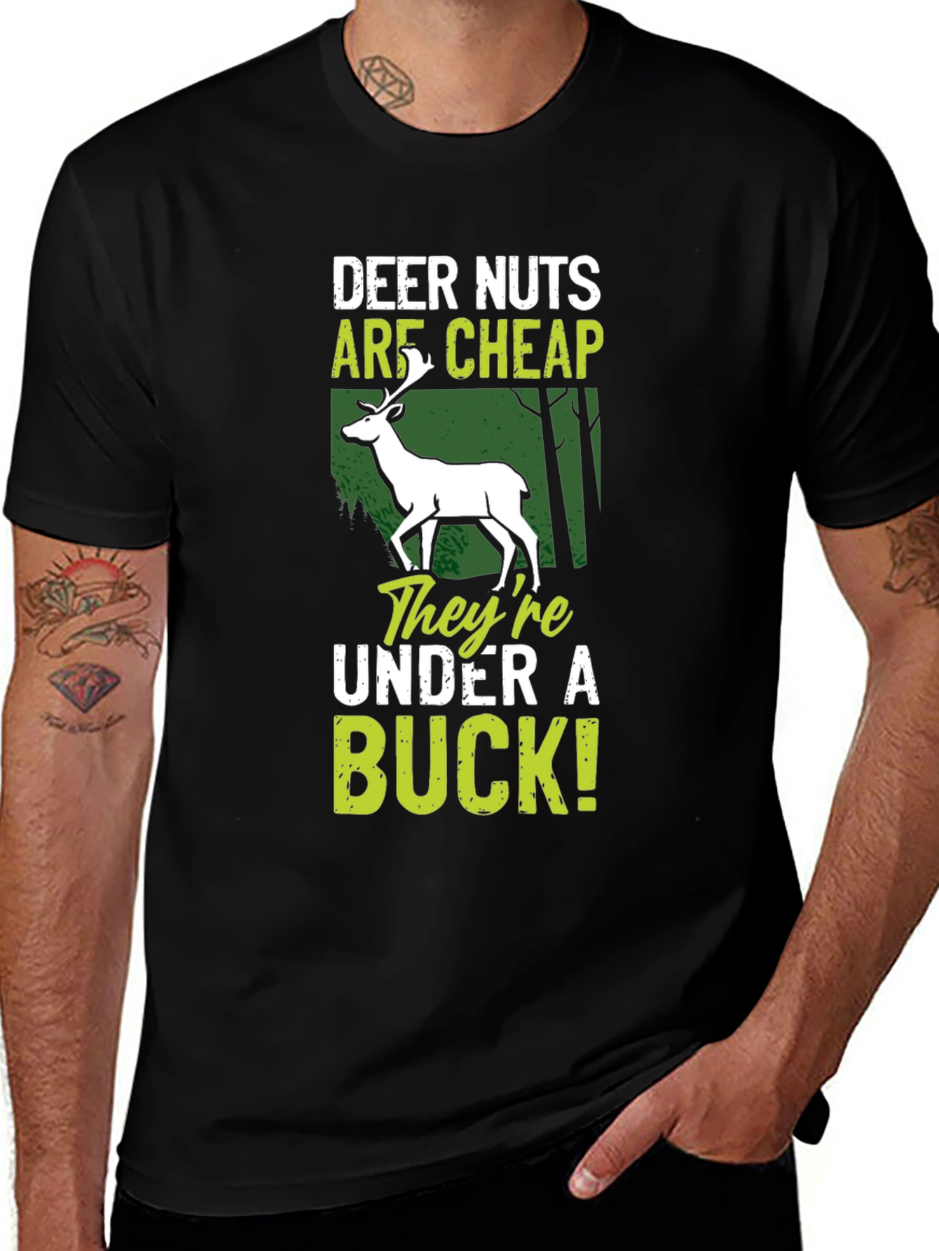 Variant 16 of Deer Nuts Are Cheap T-Shirt