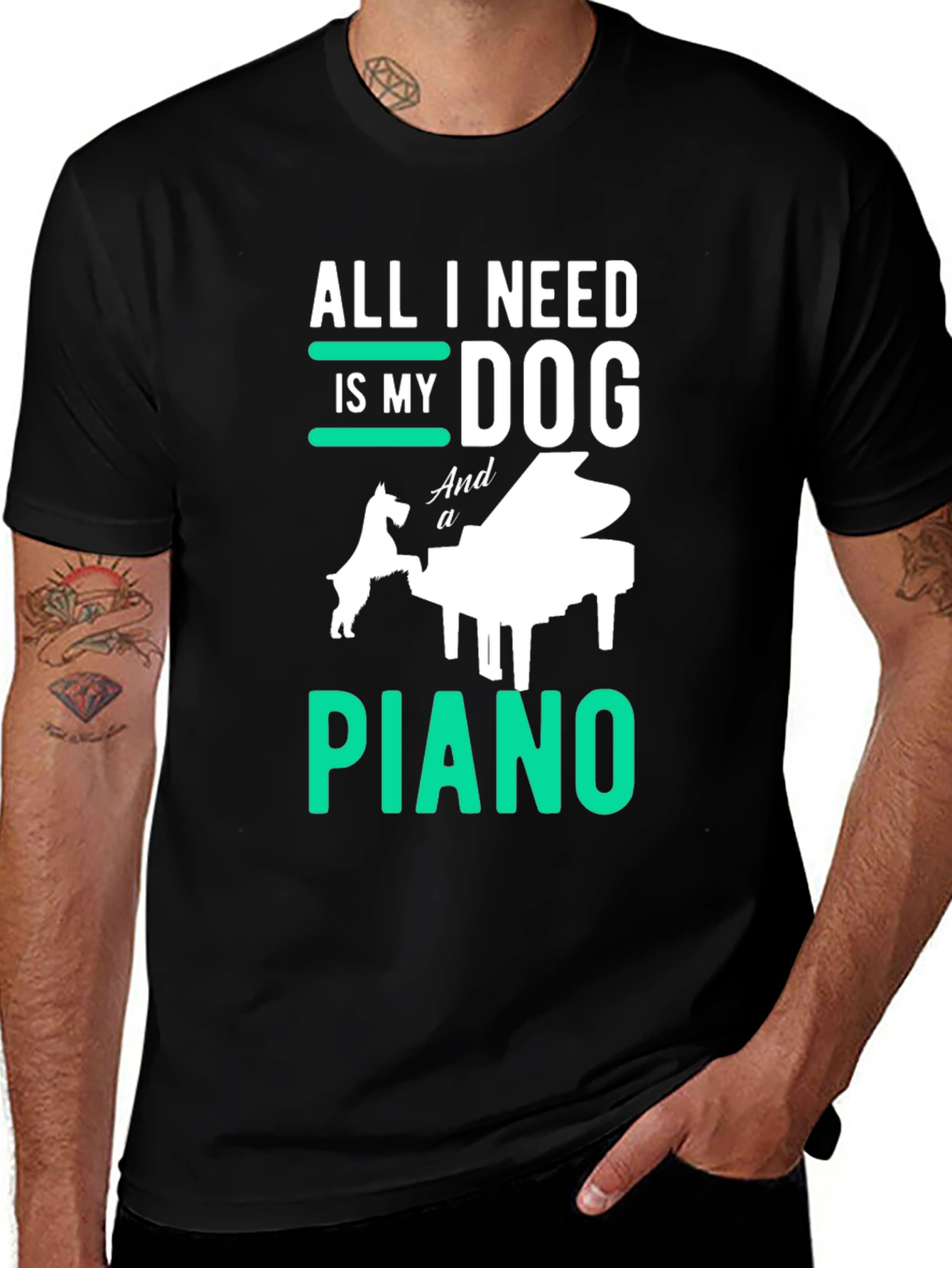 Variant 29 of All I Need is My Dog and a Piano T-Shirt