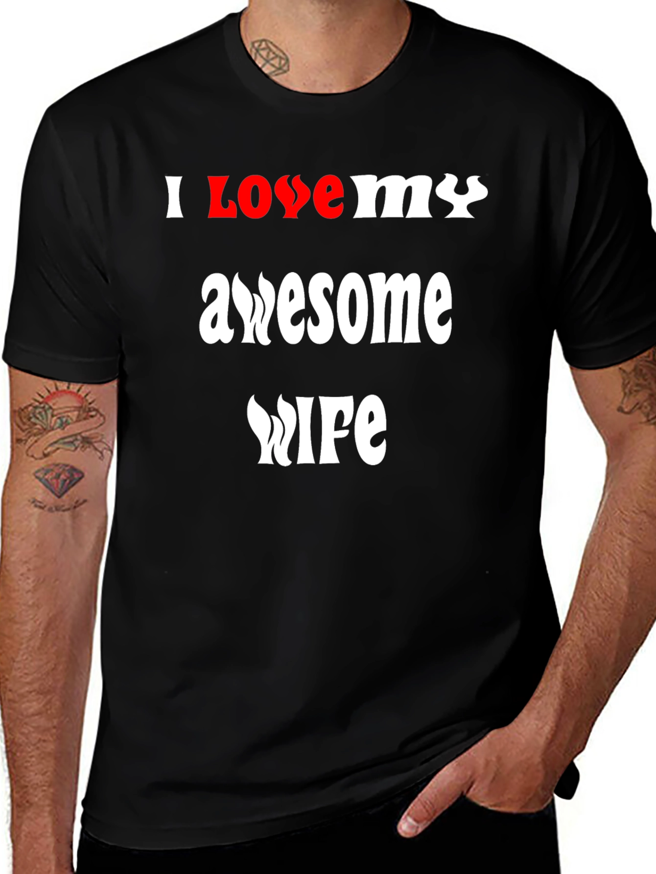 Variant 21 of I Love My Awesome Wife Graphic T-Shirt