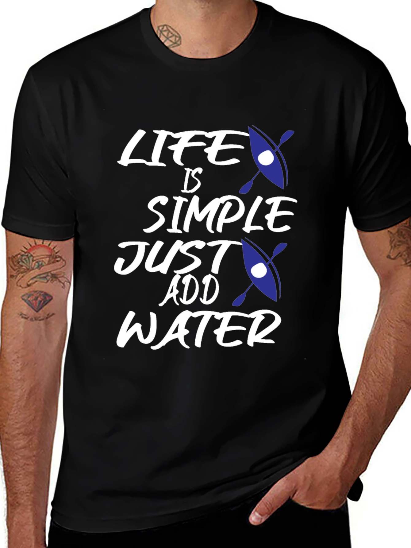 Variant 3 of Life is Simple, Just Add Water T-Shirt - Kayak Design