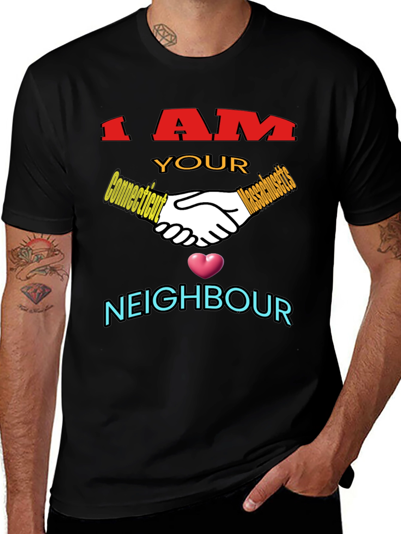 I AM YOUR NEIGHBOR T-Shirt