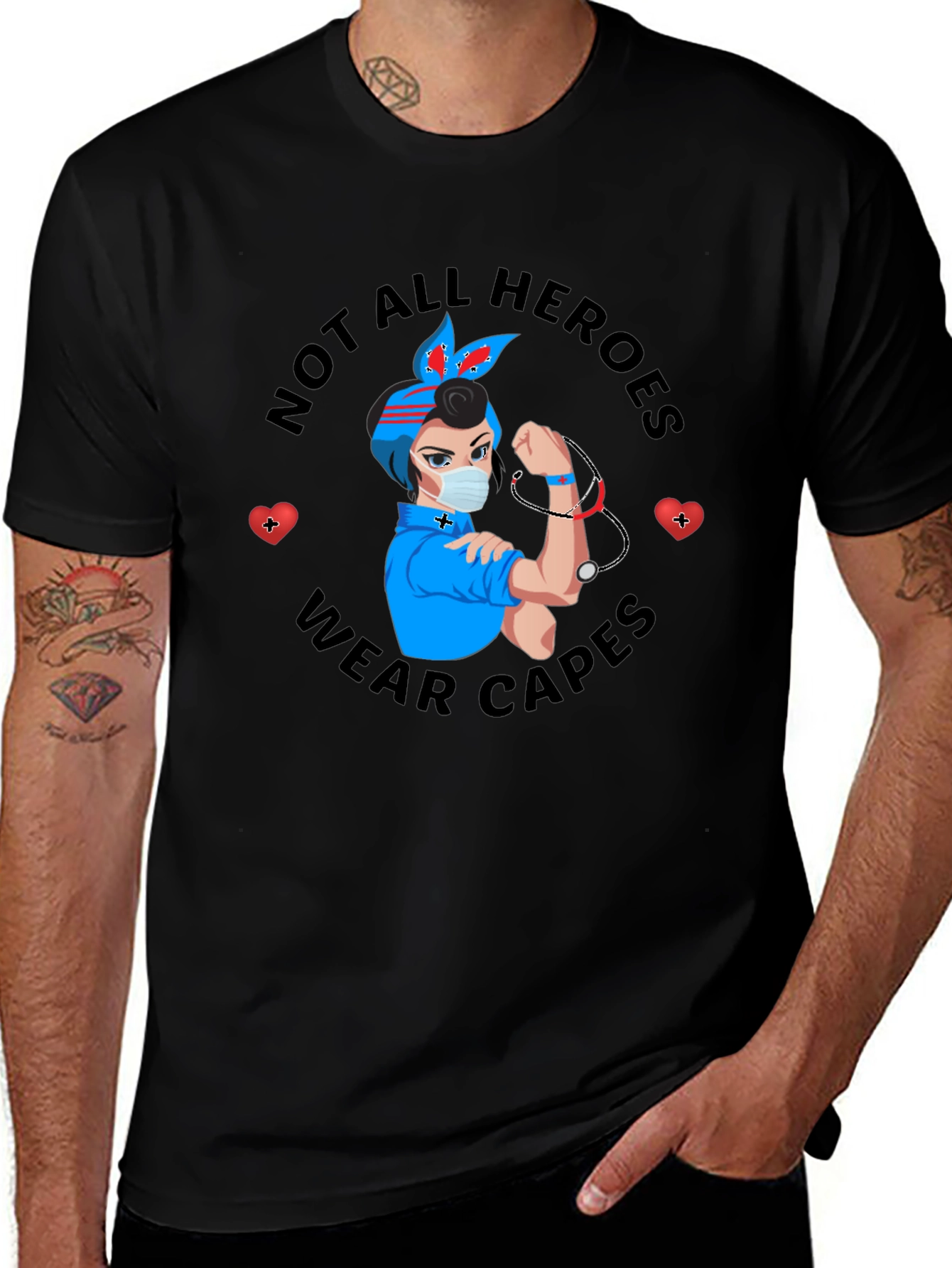 Not All Heroes Wear Capes Nurse T-Shirt