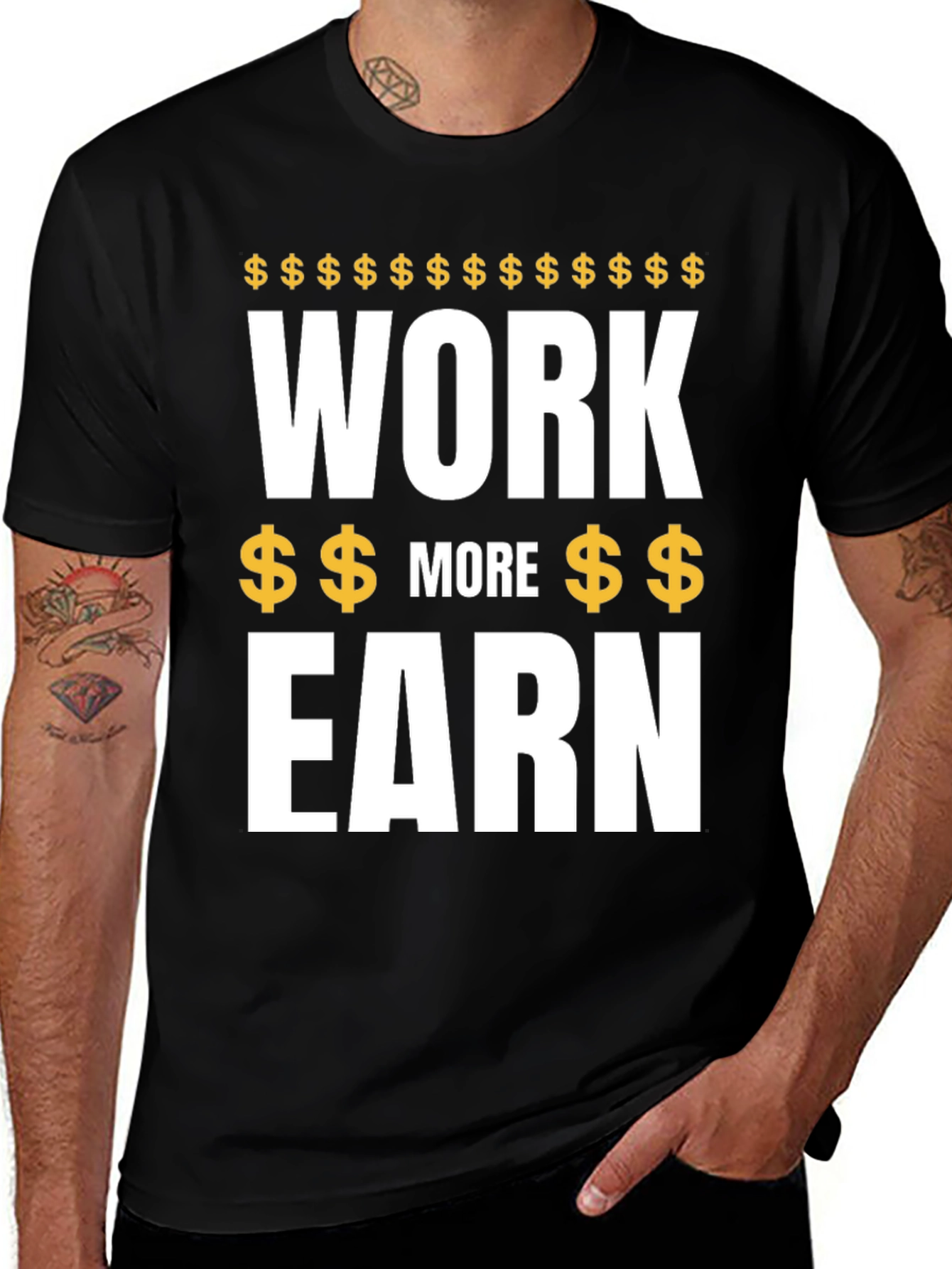 Work More Earn T-Shirt - Motivational Money Graphic Tee