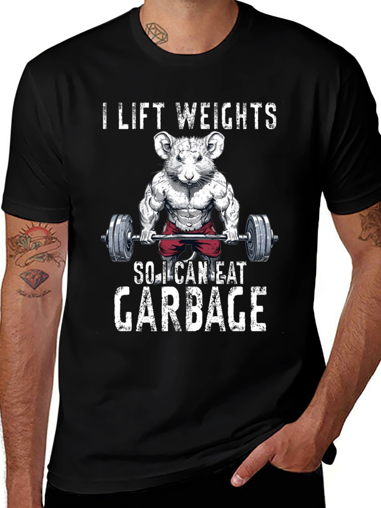Variant 29 of Funny Gym Rat T-Shirt - I Lift Weights To Eat Garbage