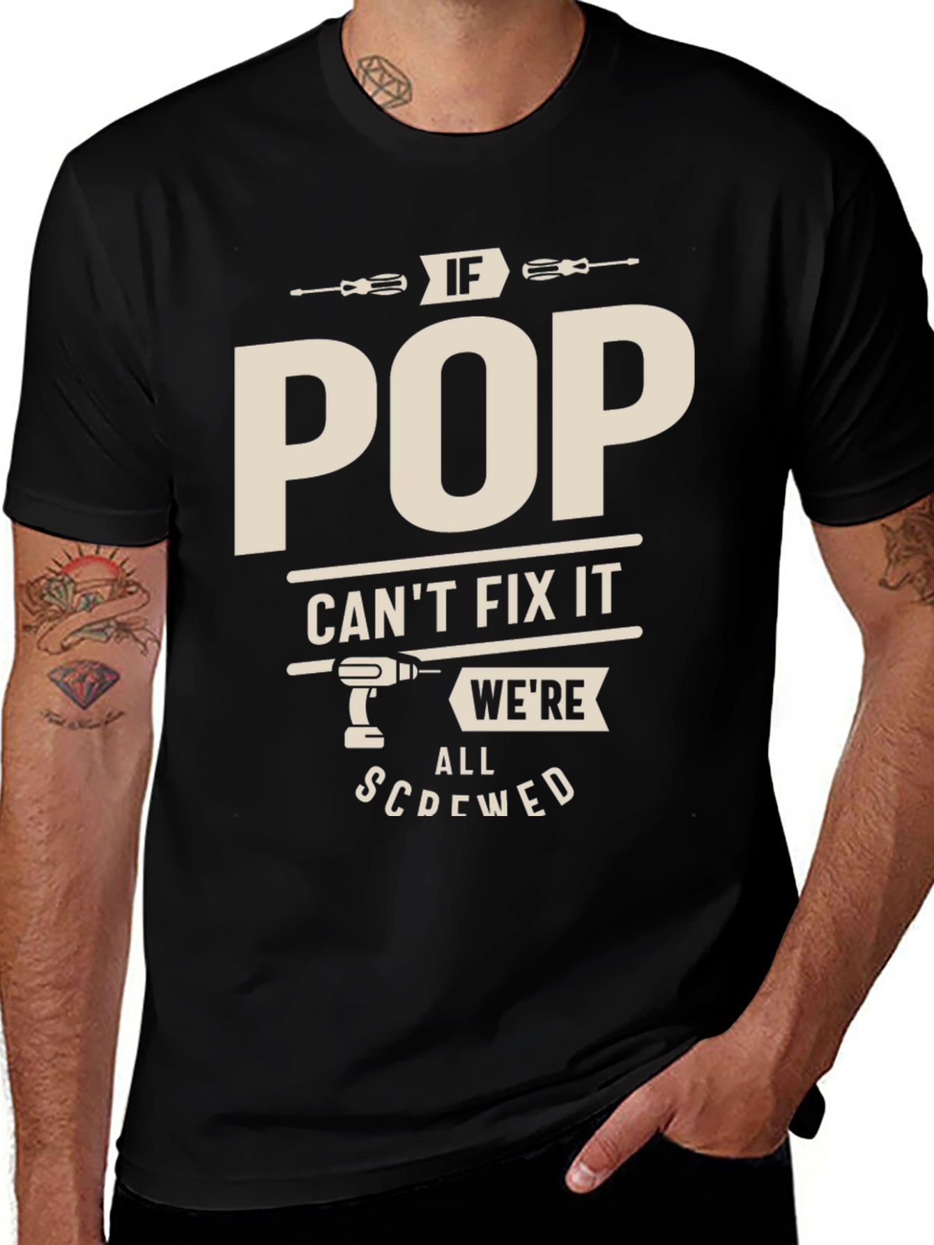 Variant 29 of Funny "If Pop Can't Fix It" Graphic T-Shirt