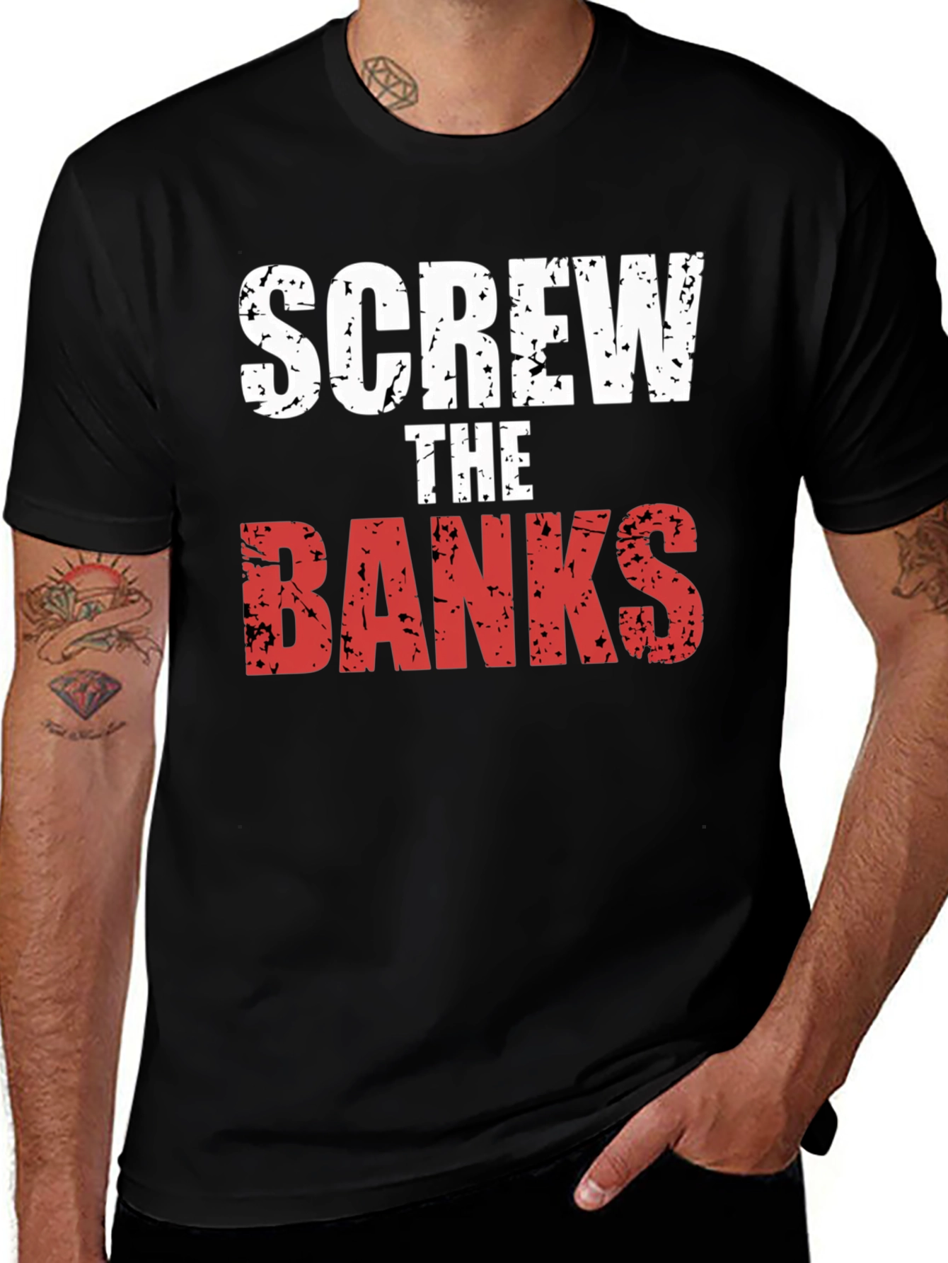 Variant 21 of Screw the Banks Slogan Graphic Tee