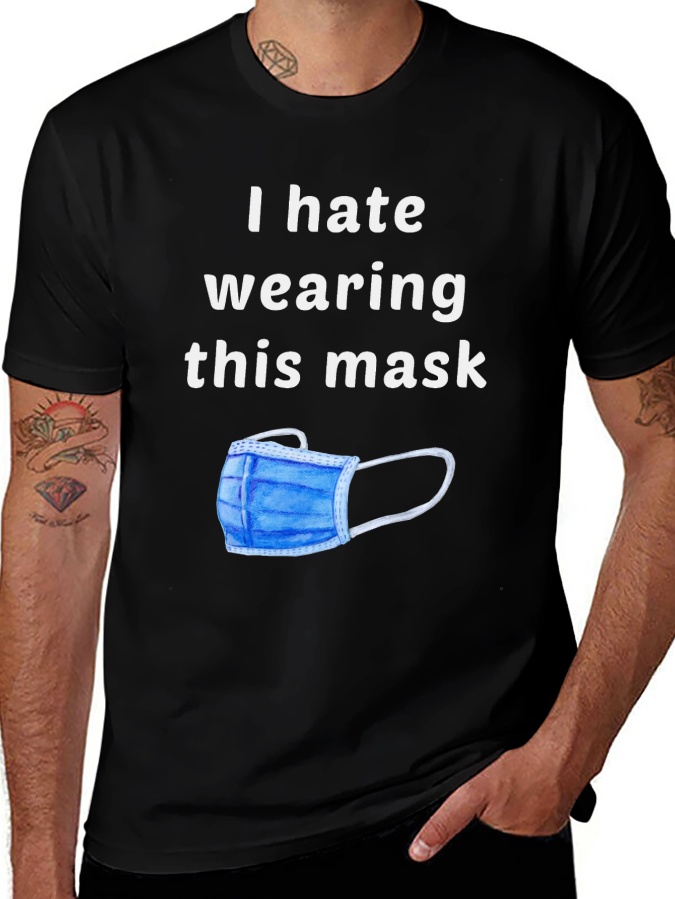 Variant 17 of I Hate Wearing This Mask Novelty Graphic T-Shirt