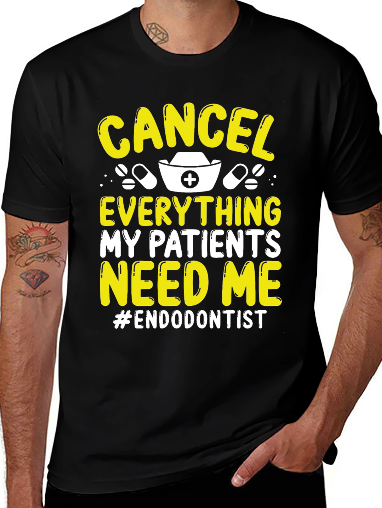 Variant 30 of Endodontist Humor T-Shirt - Cancel Everything, Patients Need Me!