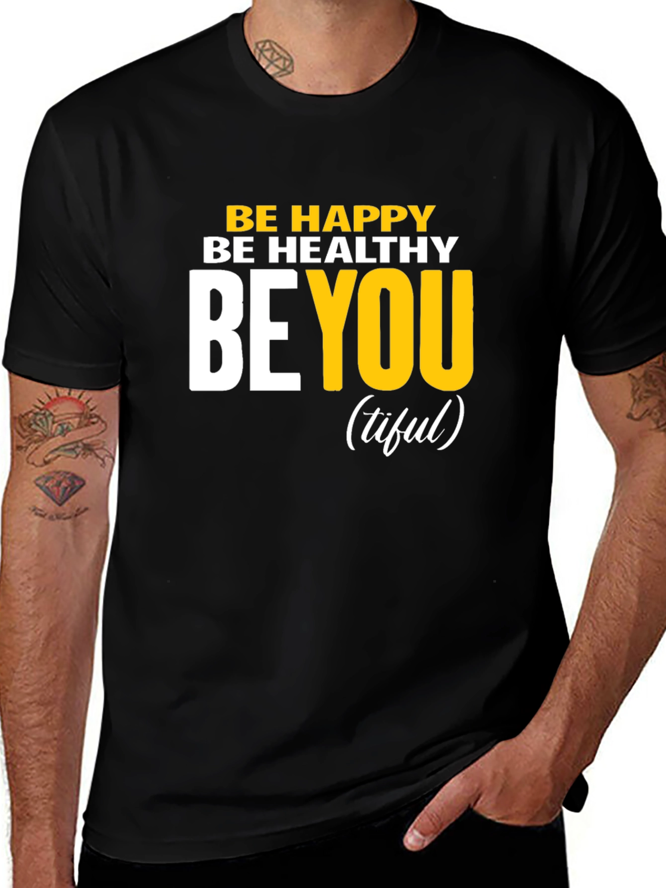 Variant 26 of Be Happy, Healthy, You T-Shirt