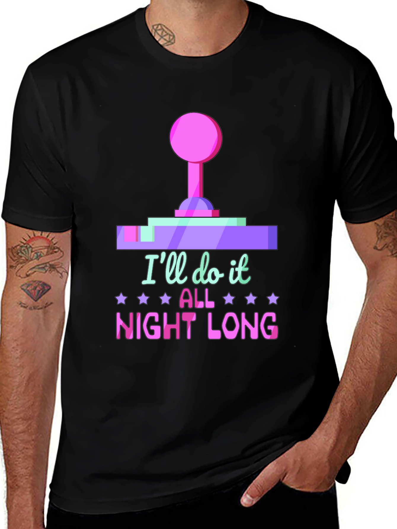 Variant 20 of I'll Do It All Night Long T-Shirt