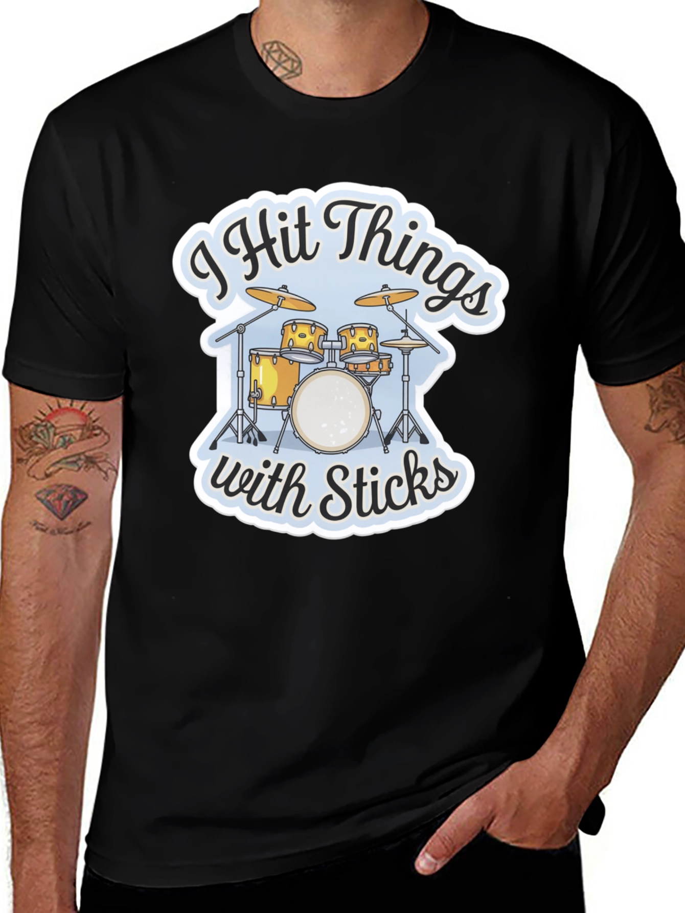 Variant 5 of I Hit Things with Sticks Drummer T-Shirt